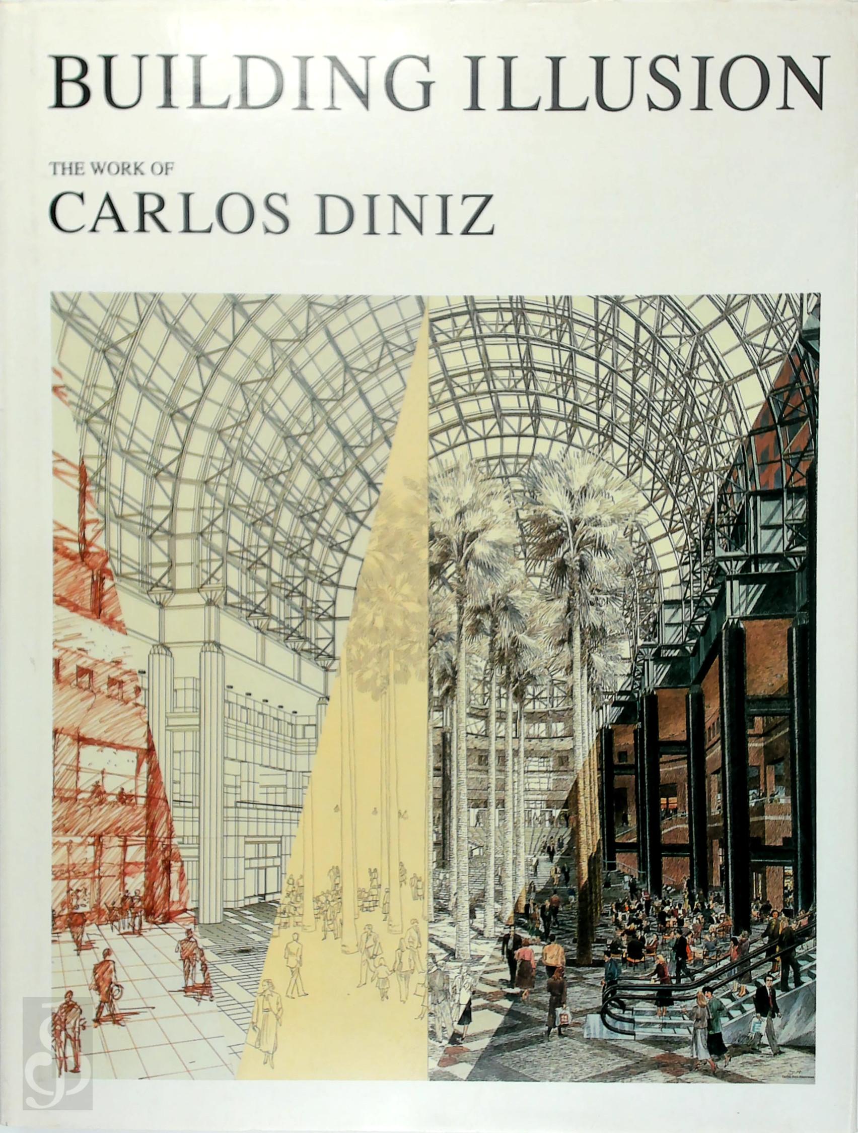 Carlos Diniz - Building Illusion: The Work of Carlos Diniz. ビルディングイリュージョン