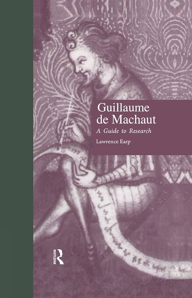 Lawrence Marshburn Earp 305421 - Guillaume de Machaut. A Guide to Research