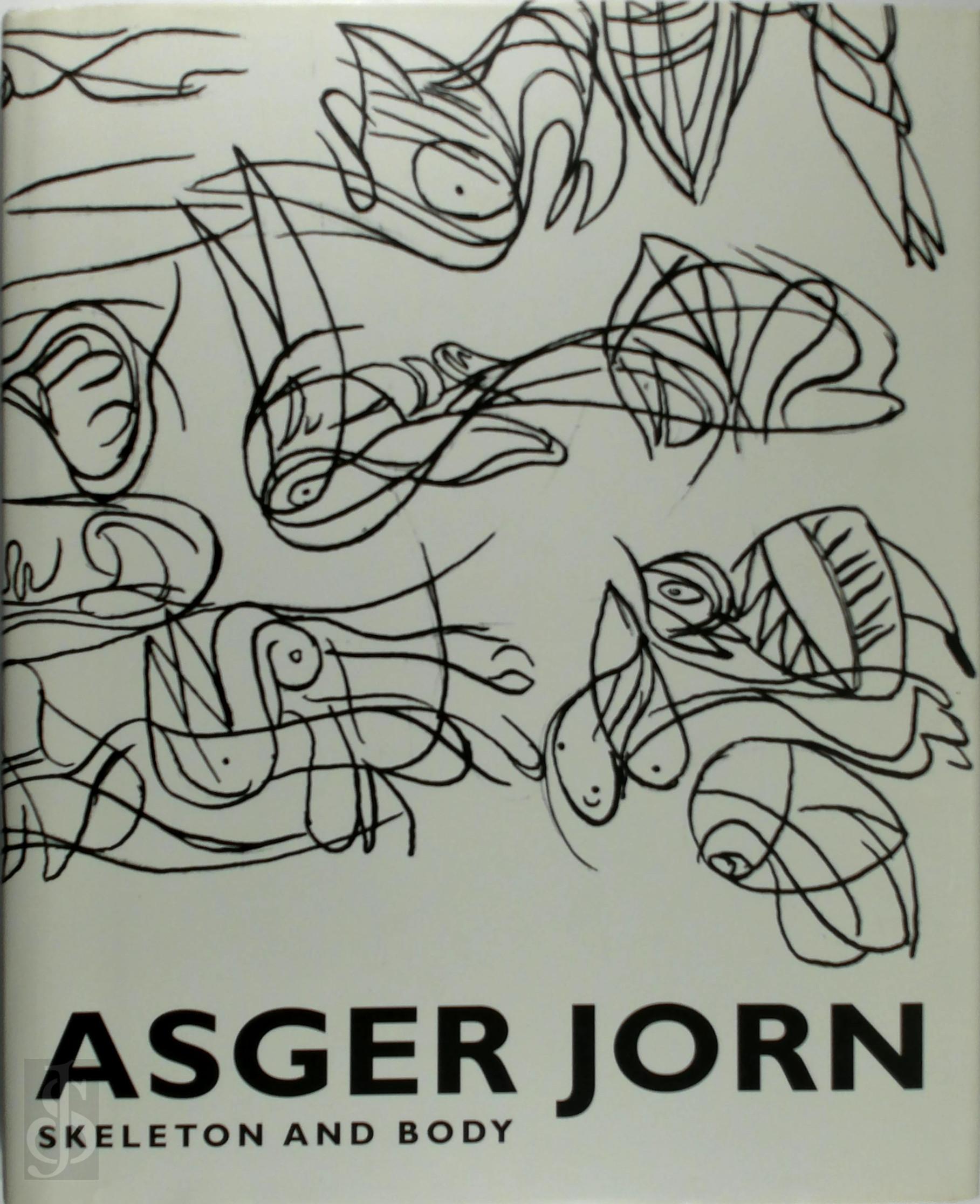 Asger Jorn 11557, Hanne Lundgren Nielsen - Asger Jorn. Skeleton and Body