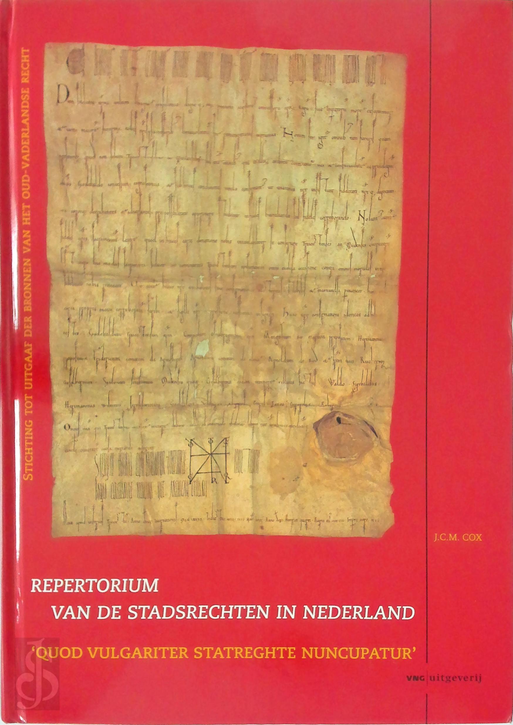 J. C. M. Cox - Repertorium van de stadsrechten in Nederland. 