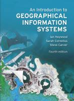 Ian Heywood 313001, Sarah Cornelius 313002, Steve Carver 313003 - Introduction to Geographical Information Systems, An