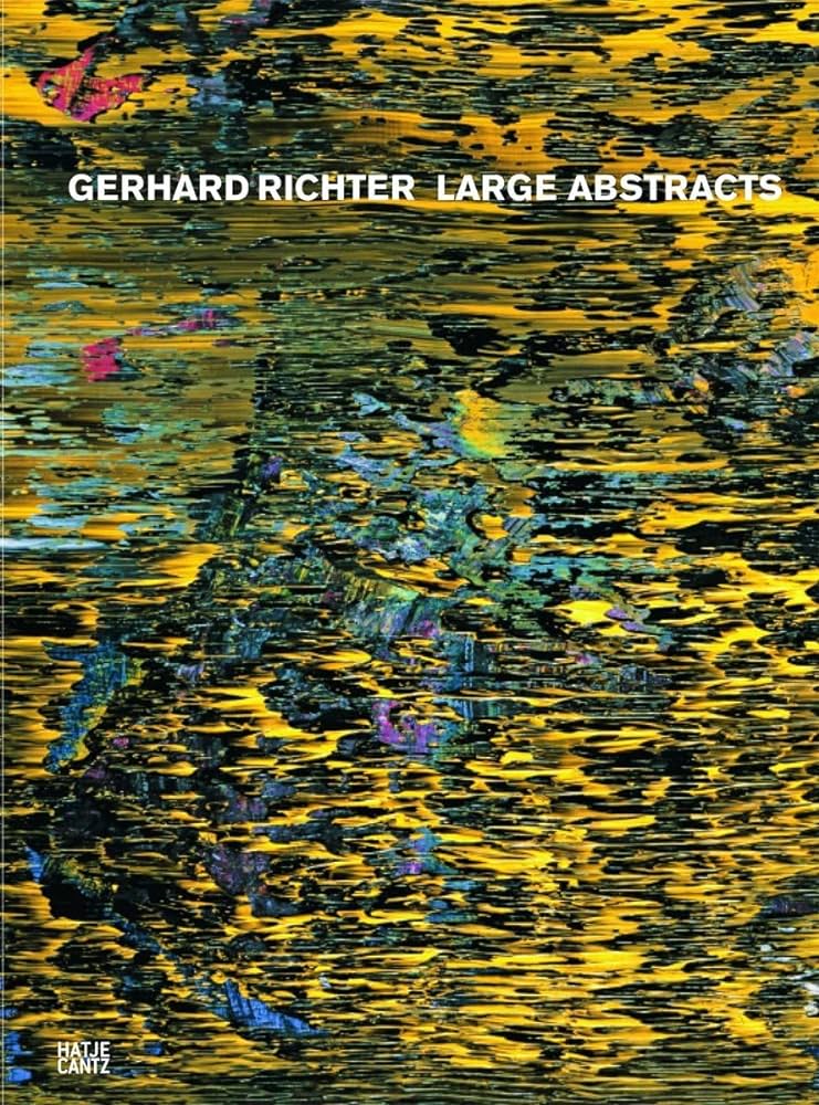 Gerhard Richter 14859, Haus Der Kunst Mnchen 223379, Museum Ludwig - Gerhard Richter. Large Abstracts