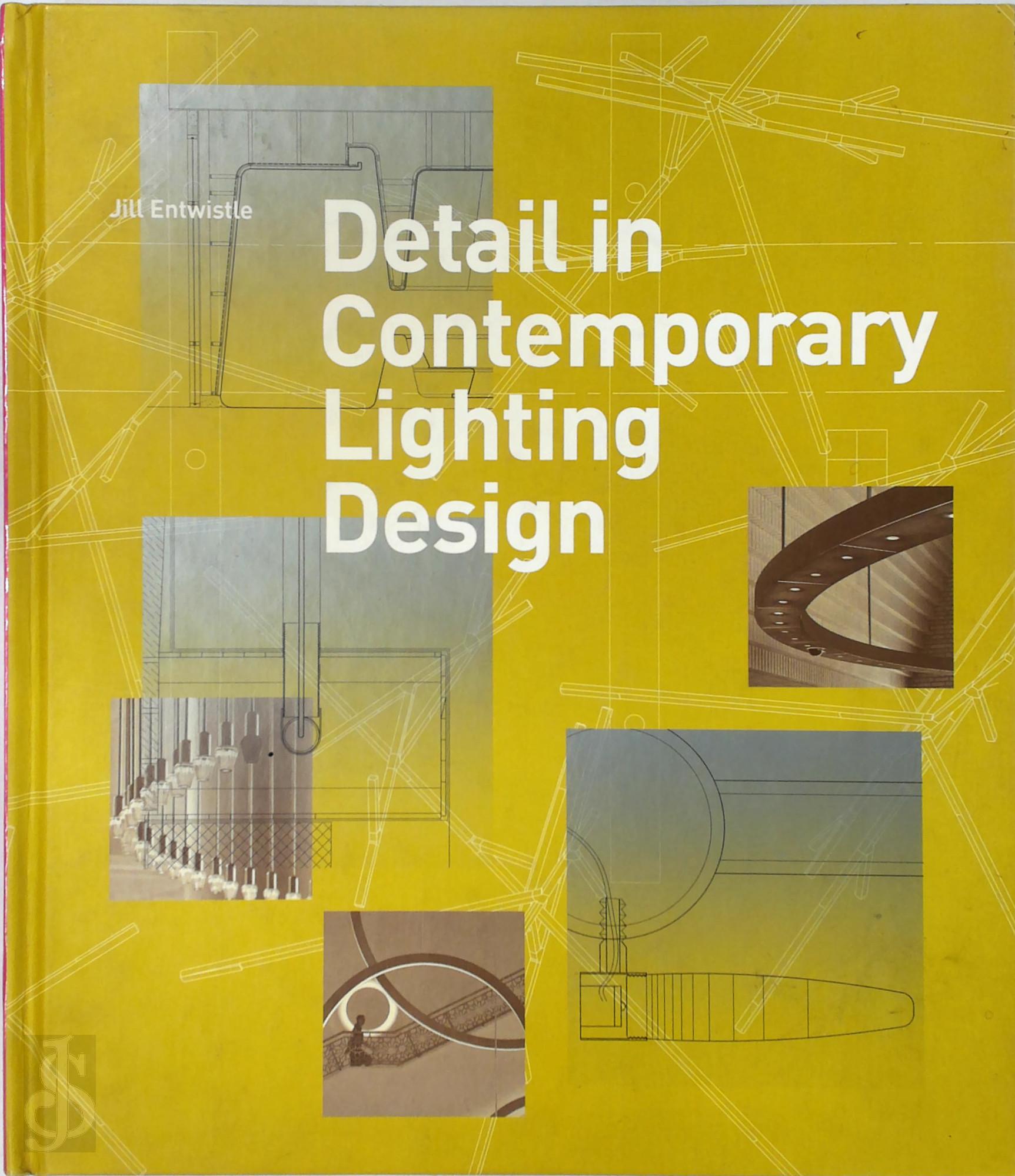 Jill Entwistle 21821 - Detail in Contemporary Lighting Design