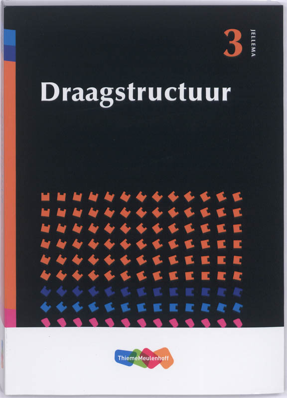 Jellema - Draagstructuur: Deel 3