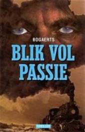 STEVEN BOGAERTS, WILLY BOGAERTS - Een blik vol passie