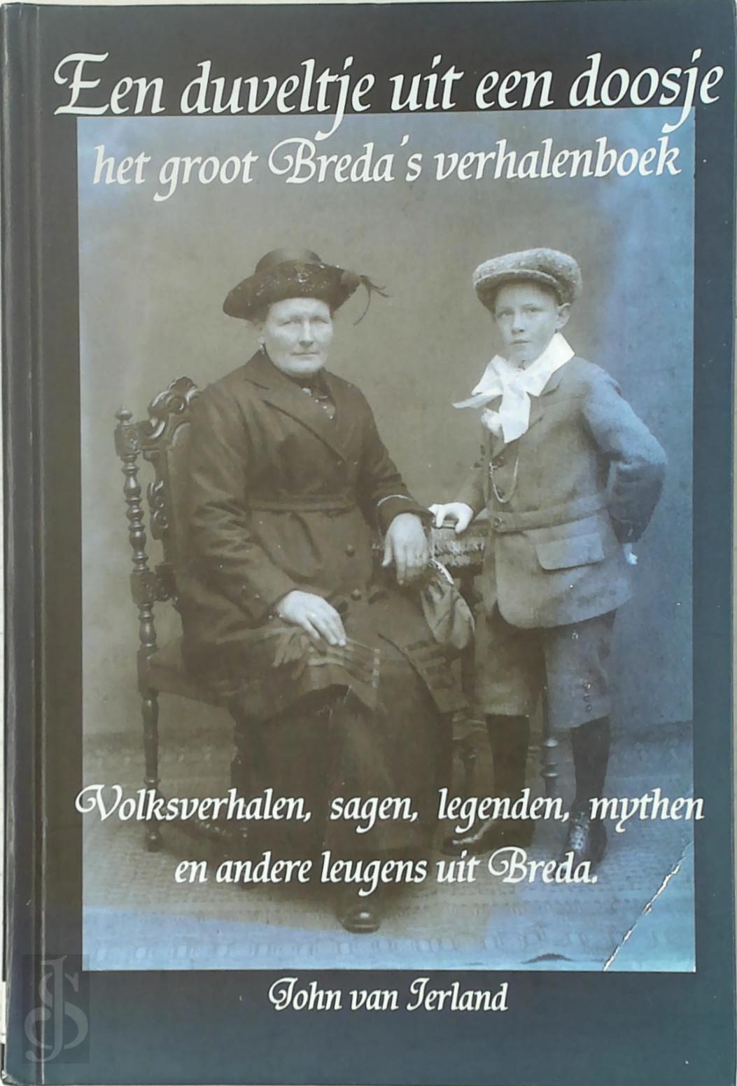 A.A.F. van Ierland - Een duveltje uit een doosje. Het groot Breda's verhalenboek