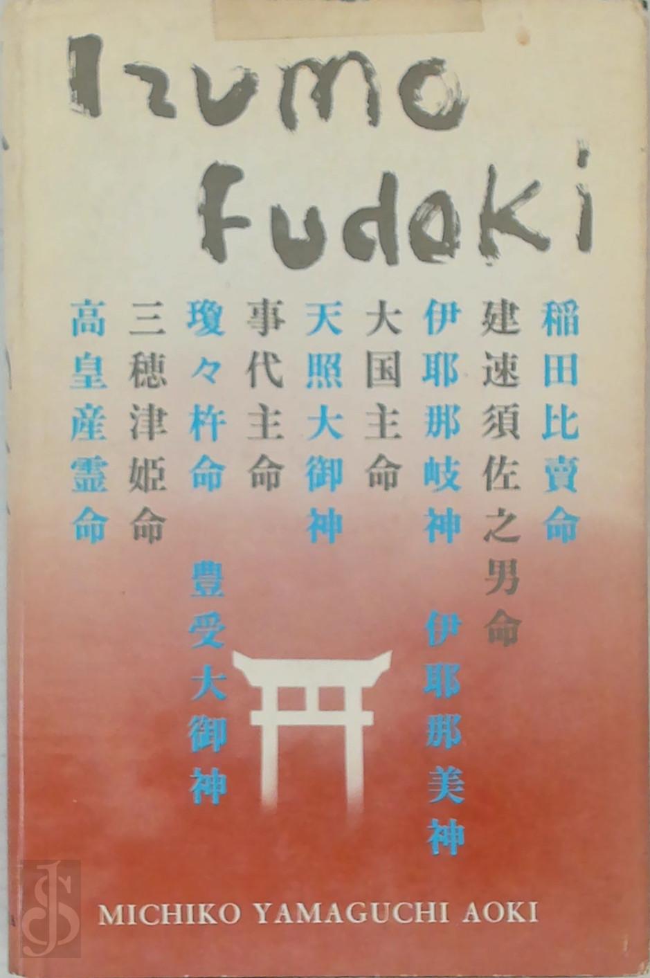 Michiko Yamaguchi Aoki 306544 - Izumo Fudoki