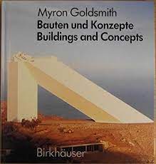 Myron Goldsmith , Werner Blaser 30949 - Bauten und Konzepte