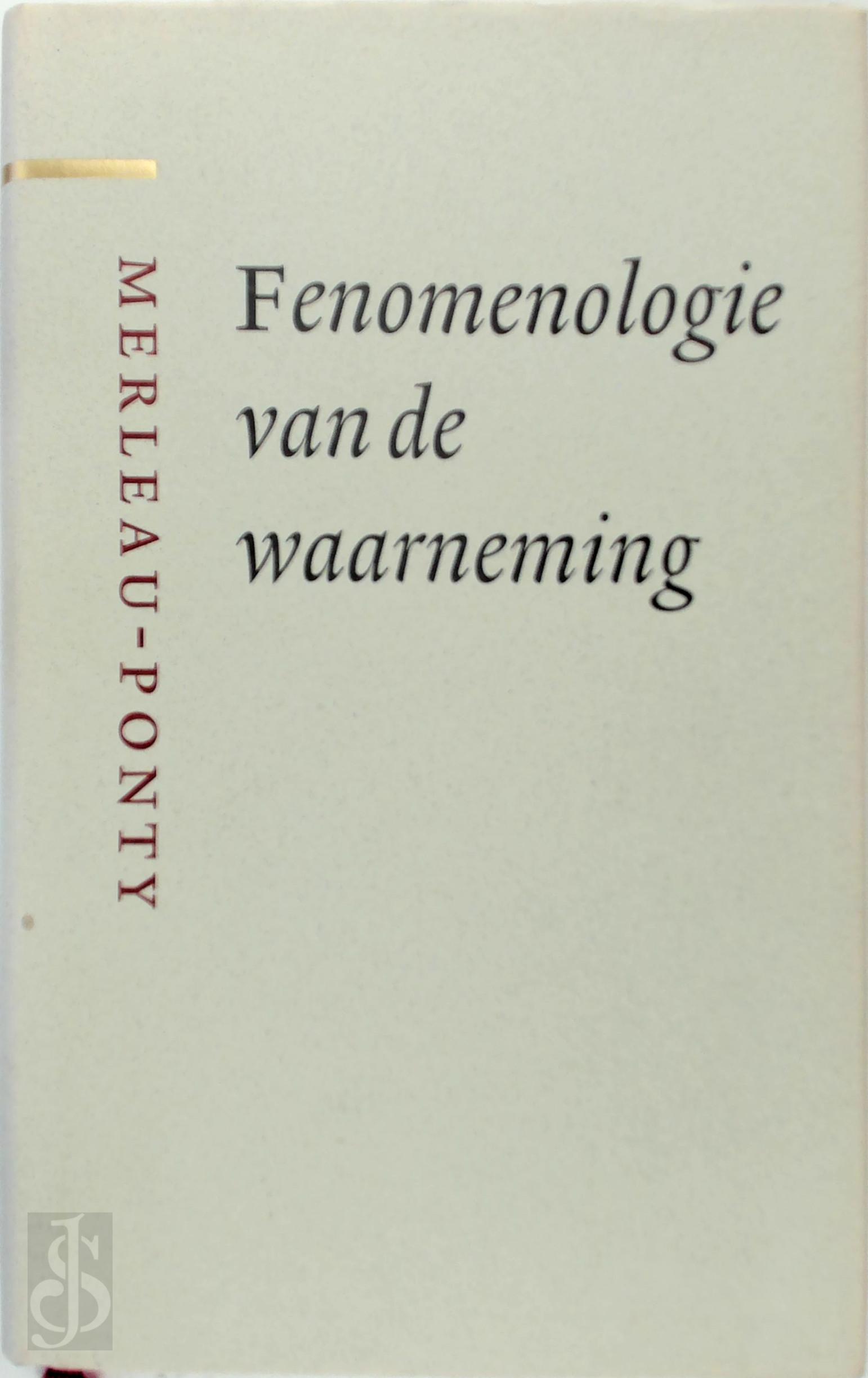 Maurice Merleau-Ponty 80682 - Fenomenologie van de waarneming