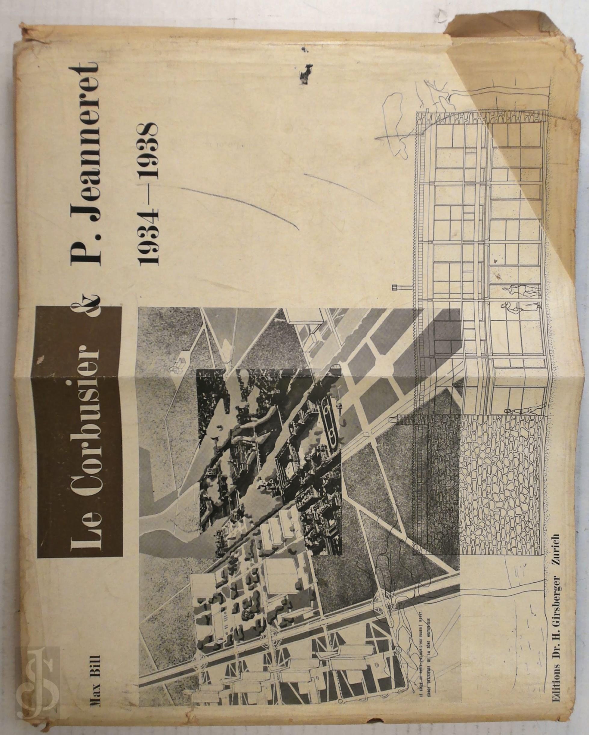 Max [Ed.] Bill - Le Corbusier & P. Jeanneret. Oeuvre complete de 1934-1938