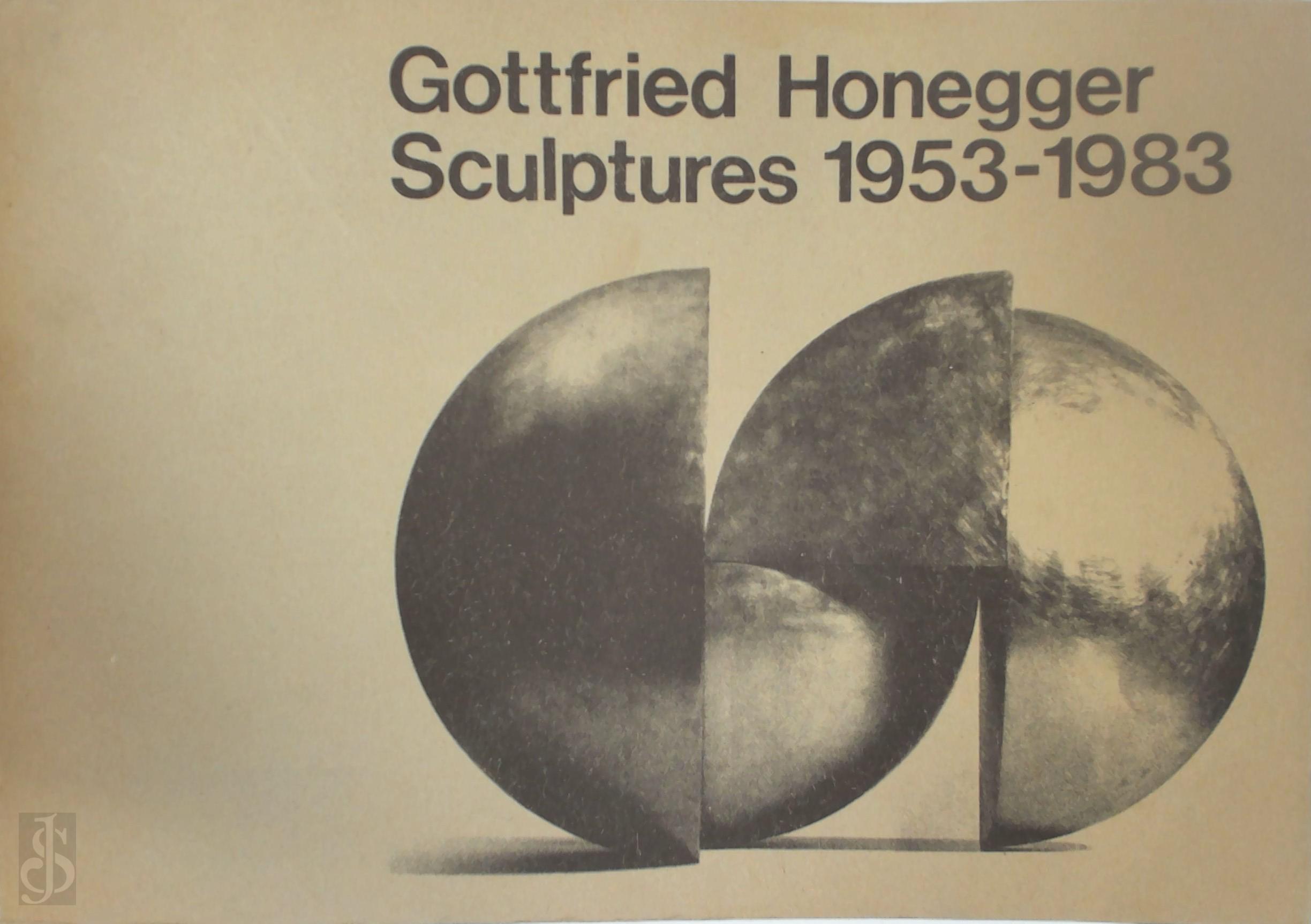 Serge Lemoine 37942 - Gottfried Honegger: Sculptures 1953-1983. Annexe: Architecture