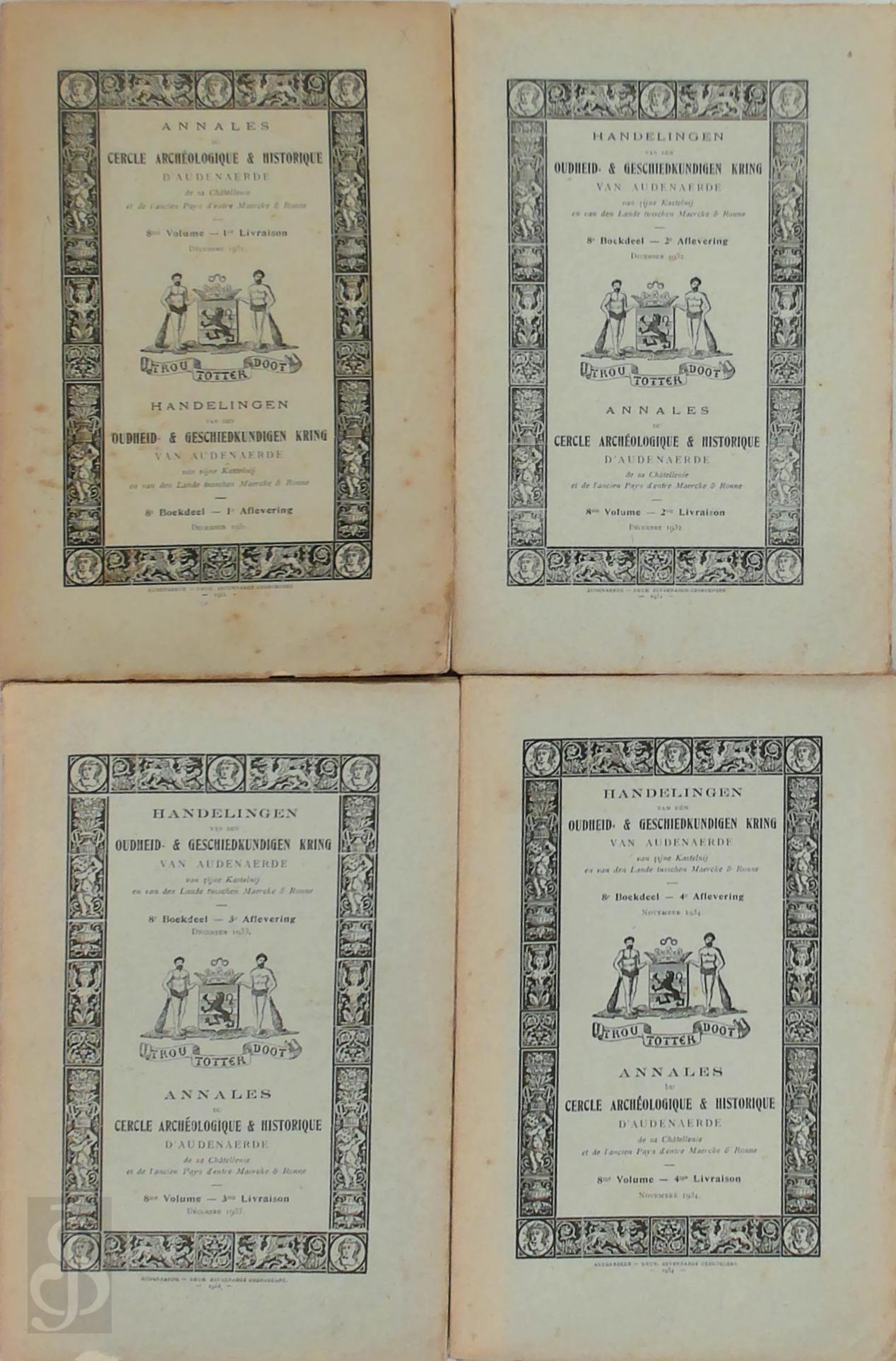 Roetaert Ryckaert 307036 - Annales du Cercle Archologique et Historique d' Audenaerde de sa Chtellenie et de l'ancien Pays d'entre Maercke & Ronne [4 Vol.]. Handelingen van den oudheid en geschiedkundige kring can Audenaerde van zijn Kastelnij en van den lande tusschen Maercke & Ronne