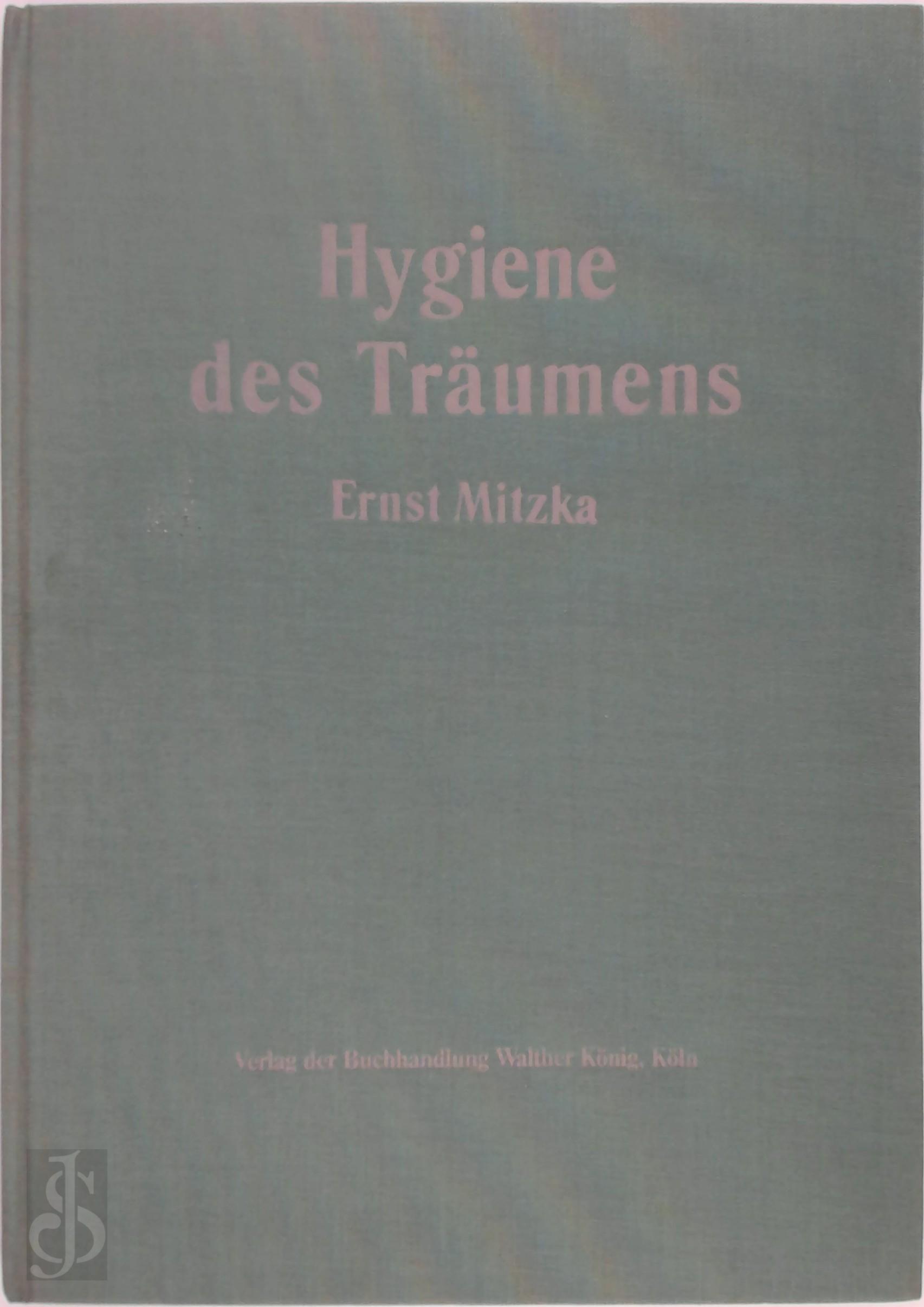 Ernst Mitzka - Hygiene des Trumens
