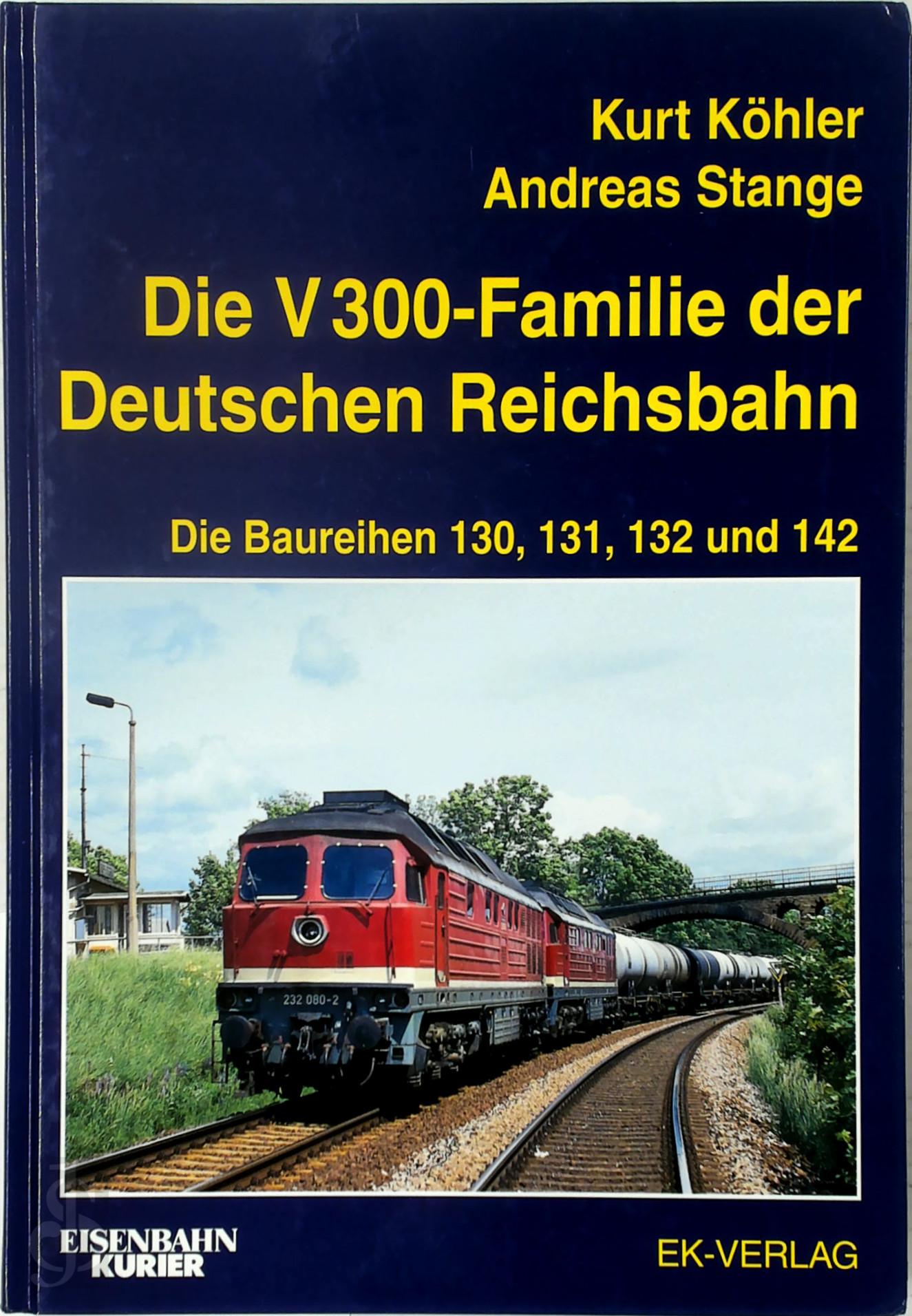  - Die V 300-Familie der Deutschen Reichsbahn. Die Baureihen 130, 131, 132 und 142