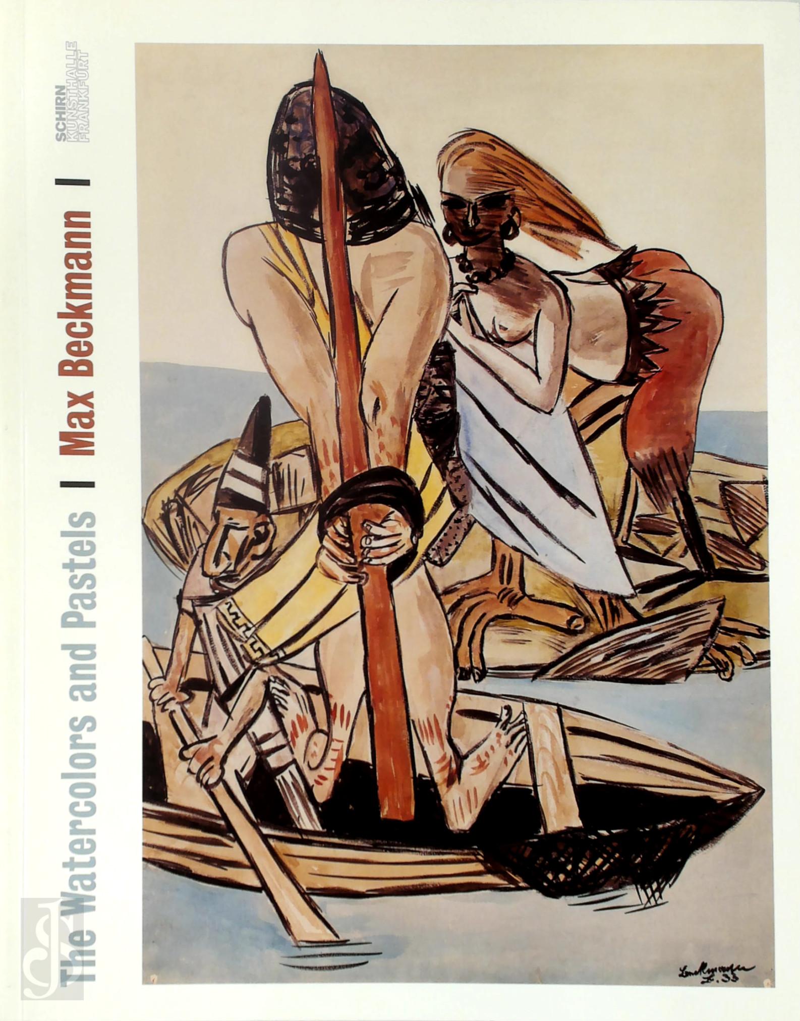 Mayen Beckmann [Ed.] , Siegfried Gohr 22371, Max Hollein 11278 - Max Beckmann - The Watercolors and Pastels. Catalogue raisonn of the works in color on paper