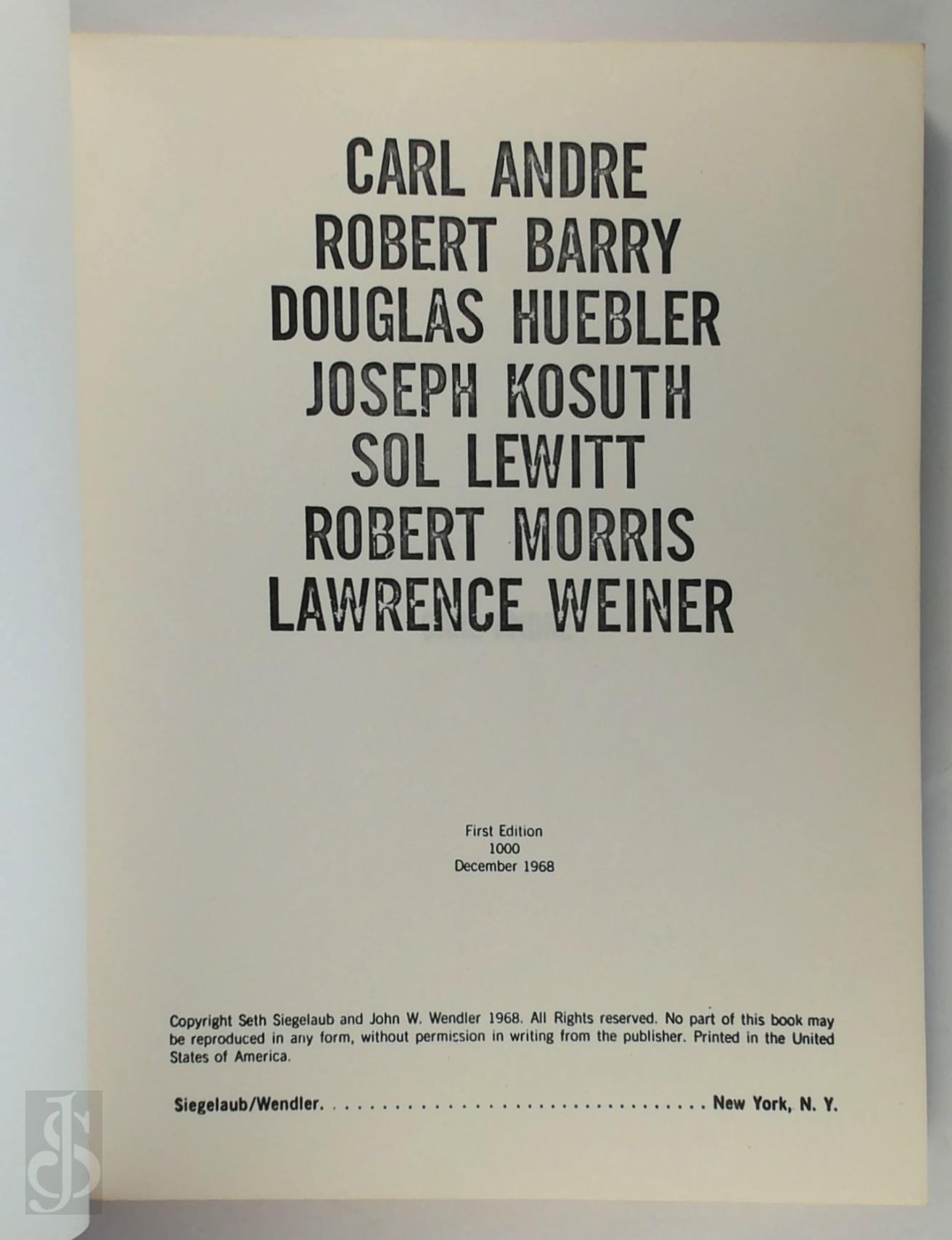 Seth Siegelaub 251551 - Seth Siegelaub-The Xerox Book-Andre, Barry, Huebler, Kosuth, Lewitt, Morris, Weiner Carl Andre Robert Barry Douglas Huebler Joseph Kosuth Sol Lewitt Robert Morris Lawrence Weiner