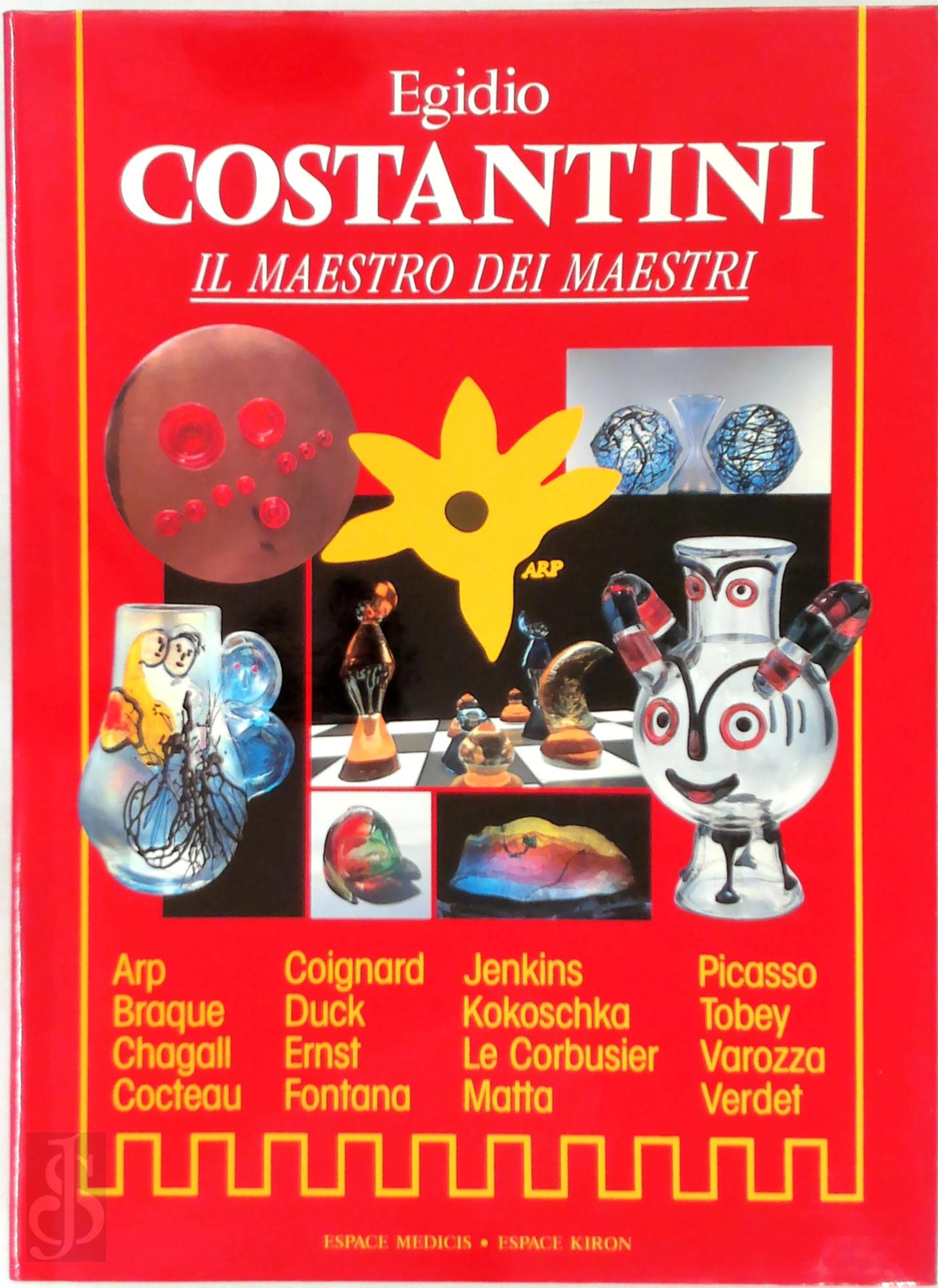 Fred Licht 108536, E.A. - Egidio Costantini. Il Maestro Dei Maestri