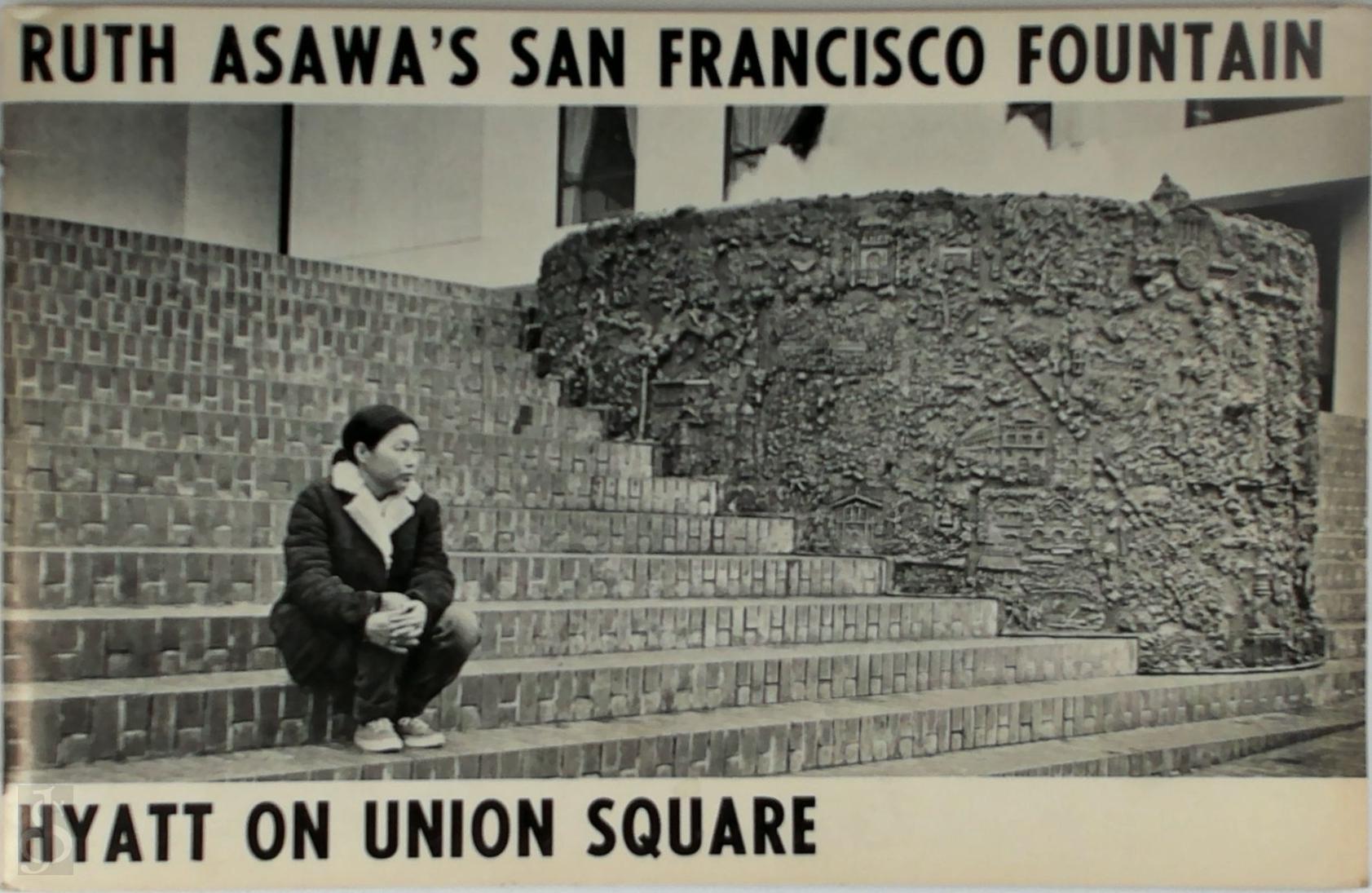Sally B. Woodbridge , Ruth Asawa 298937 - Ruth Asawa's San Francisco Fountain. Hyatt on Union Square