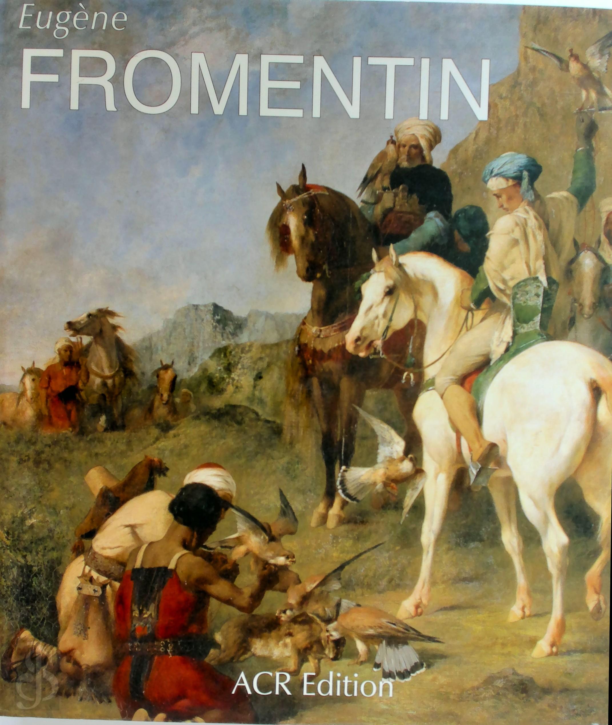 James Thompson 78307, Barbara Wright 38701 - Eugne Fromentin, 1820-1876