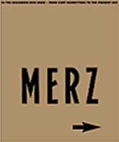 Meyer-Bser Susanne , Karin Orchard 153691 - In the Beginning was Merz. From Kurt Schwitters to the Present Day