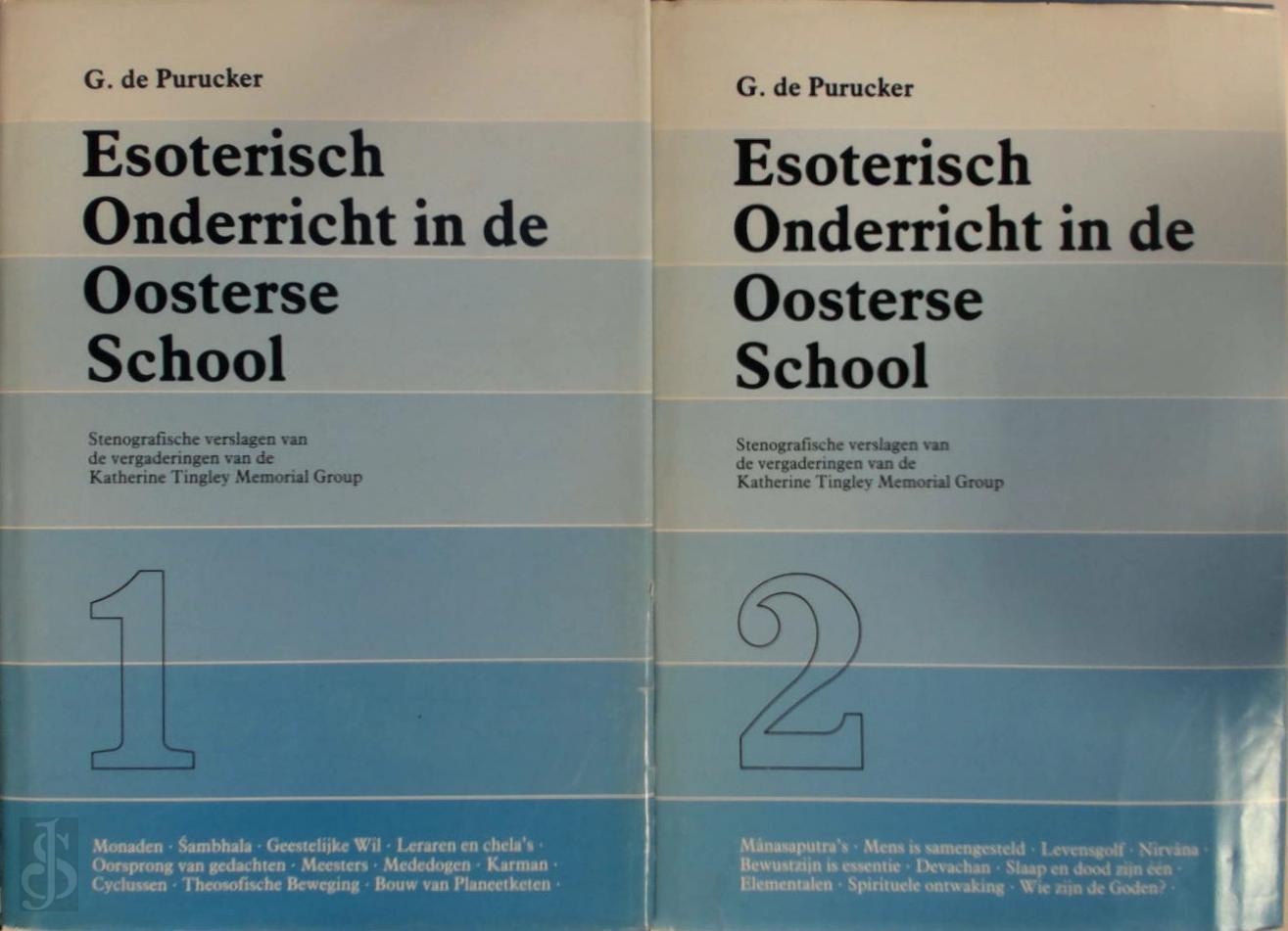 Hobart Lorenz Gottfried de Purucker - Esoterisch onderricht in de Oosterse School [2 delen]. Stenografische verslagen van de vergaderingen van de Katherine Tingley Memorial Group