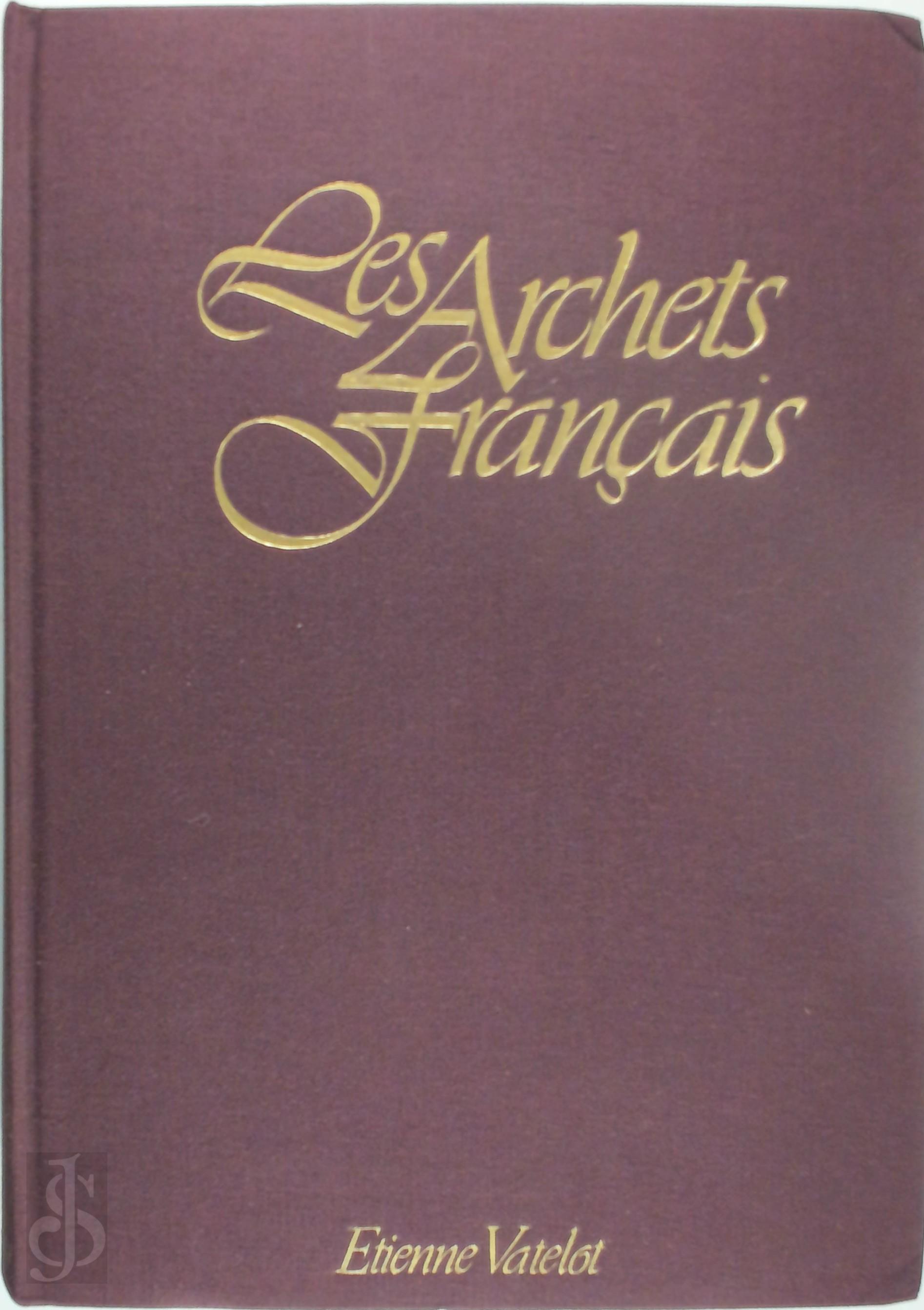 Etienne Vatelot 309190 - Les Archets Franais