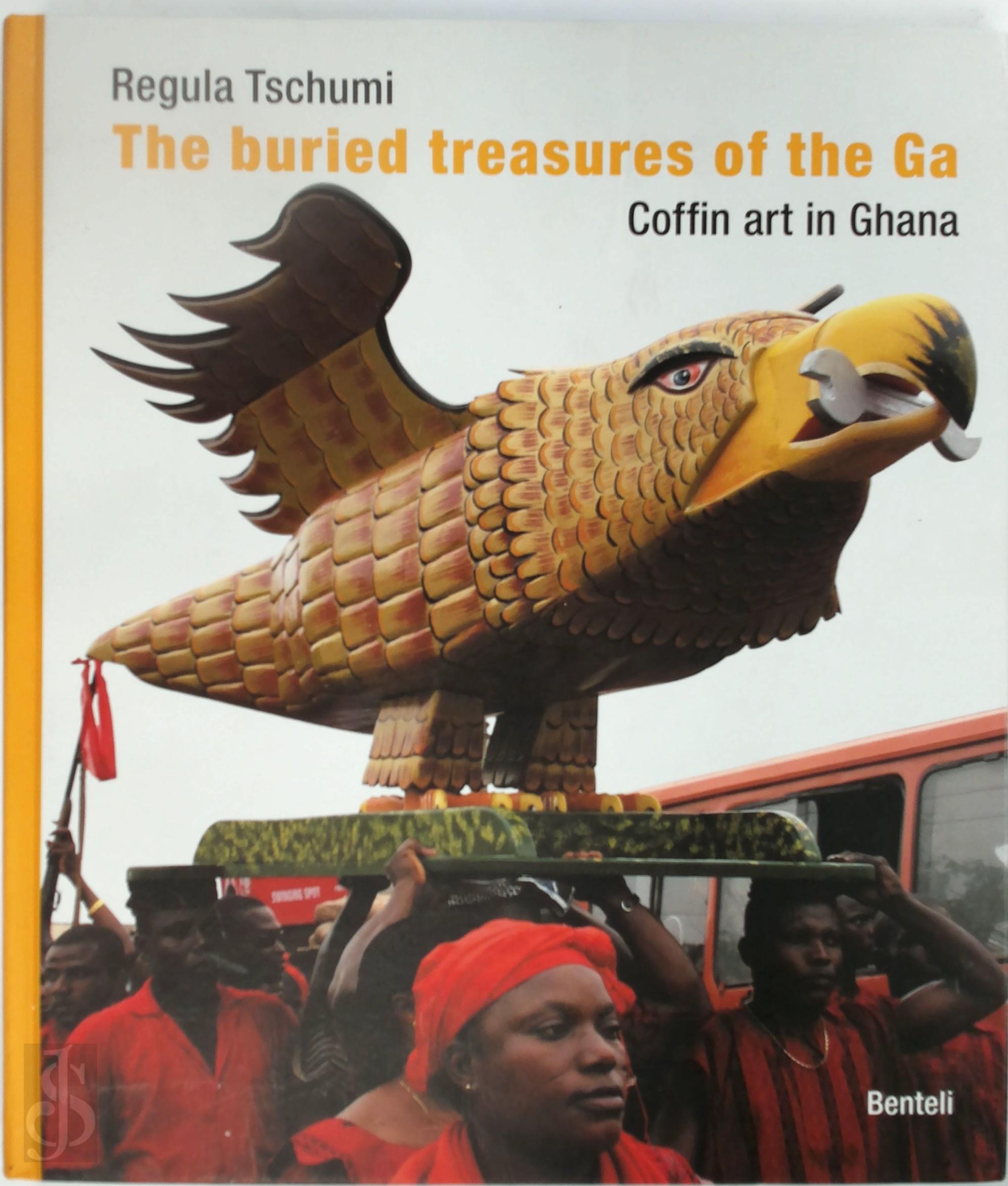 Regula Tschumi - The Buried Treasures of the Ga