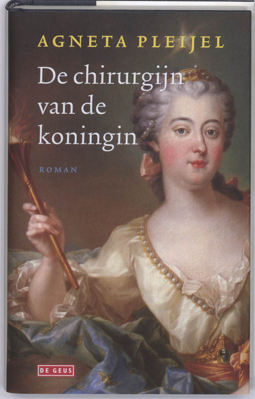 A. PLEIJEL, AGNETA PLEIJEL - De chirurgijn van de koningin