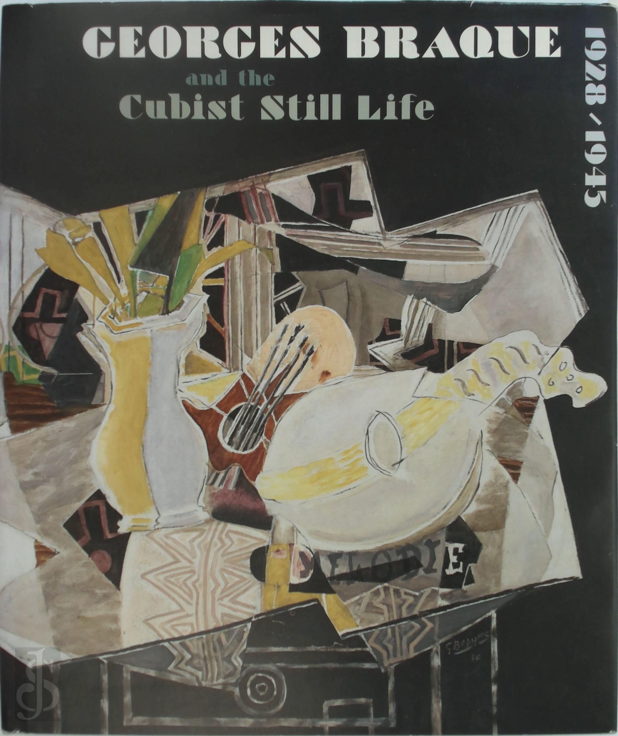 Karen K Butler 289754, Renee Maurer 89399 - Georges Braque and the Cubist Still Life. 1928-1945