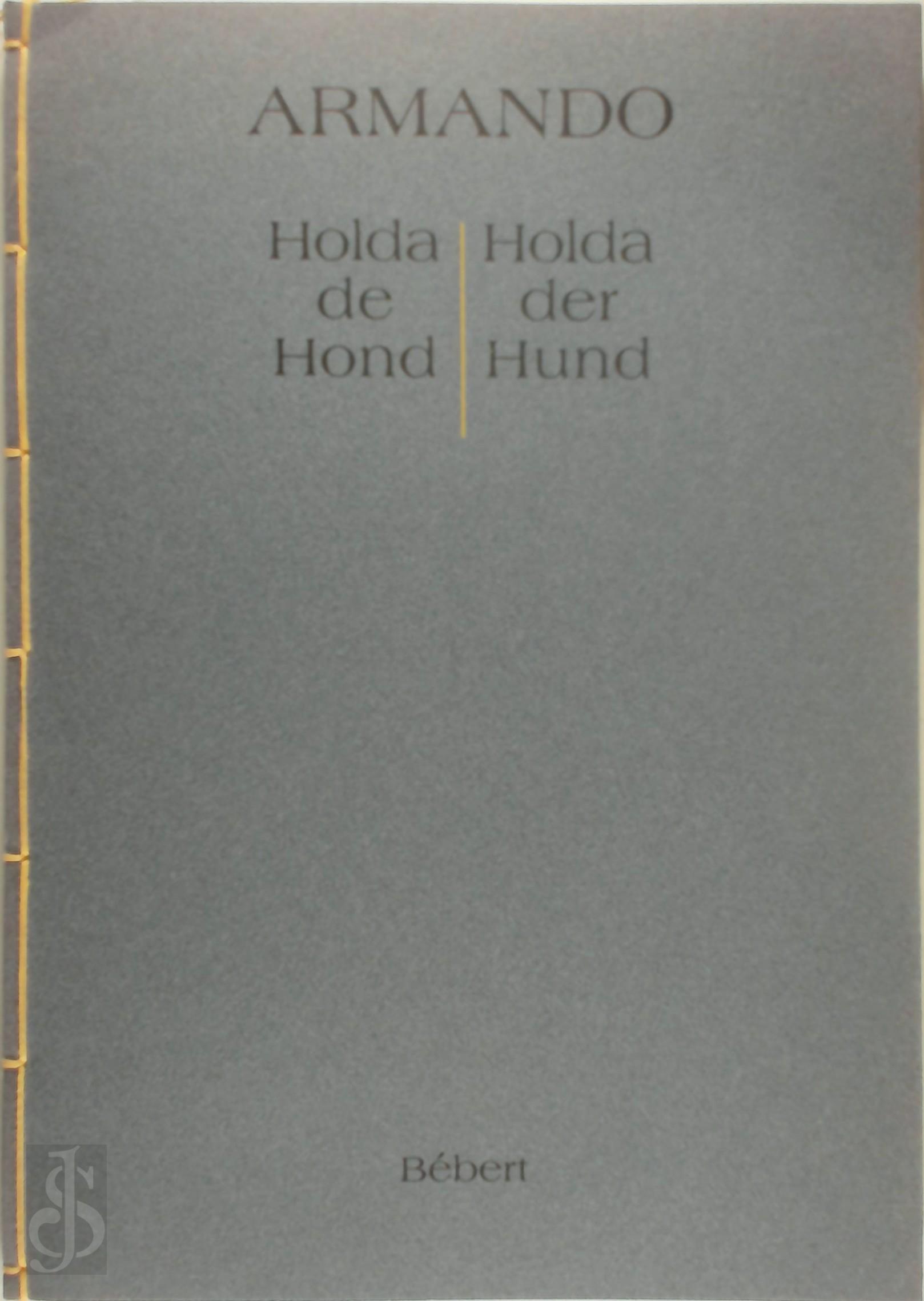 Armando 10278 - Holda de hond = Holda der Hund
