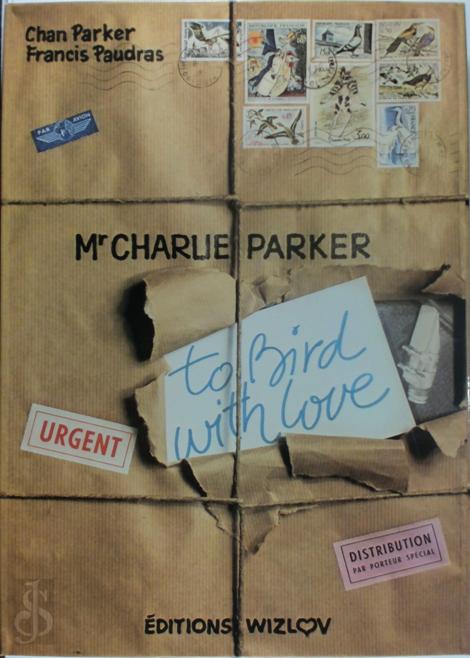 Chan Parker 310030, Francis Paudras 177936 - Mr Charlie Parker