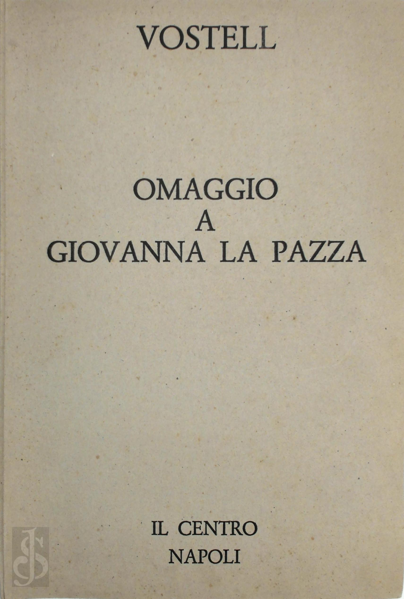 Wolf Vostell 118276 - Omaggio a Giovanna la Pazza
