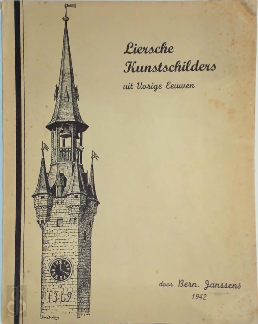 Bernard Janssens 157255, Felix [Voorwoord] Timmermans - Liersche kunstschilders uit vorige eeuwen, 1500-1900. Hun leven en werken opgezocht en verzameld