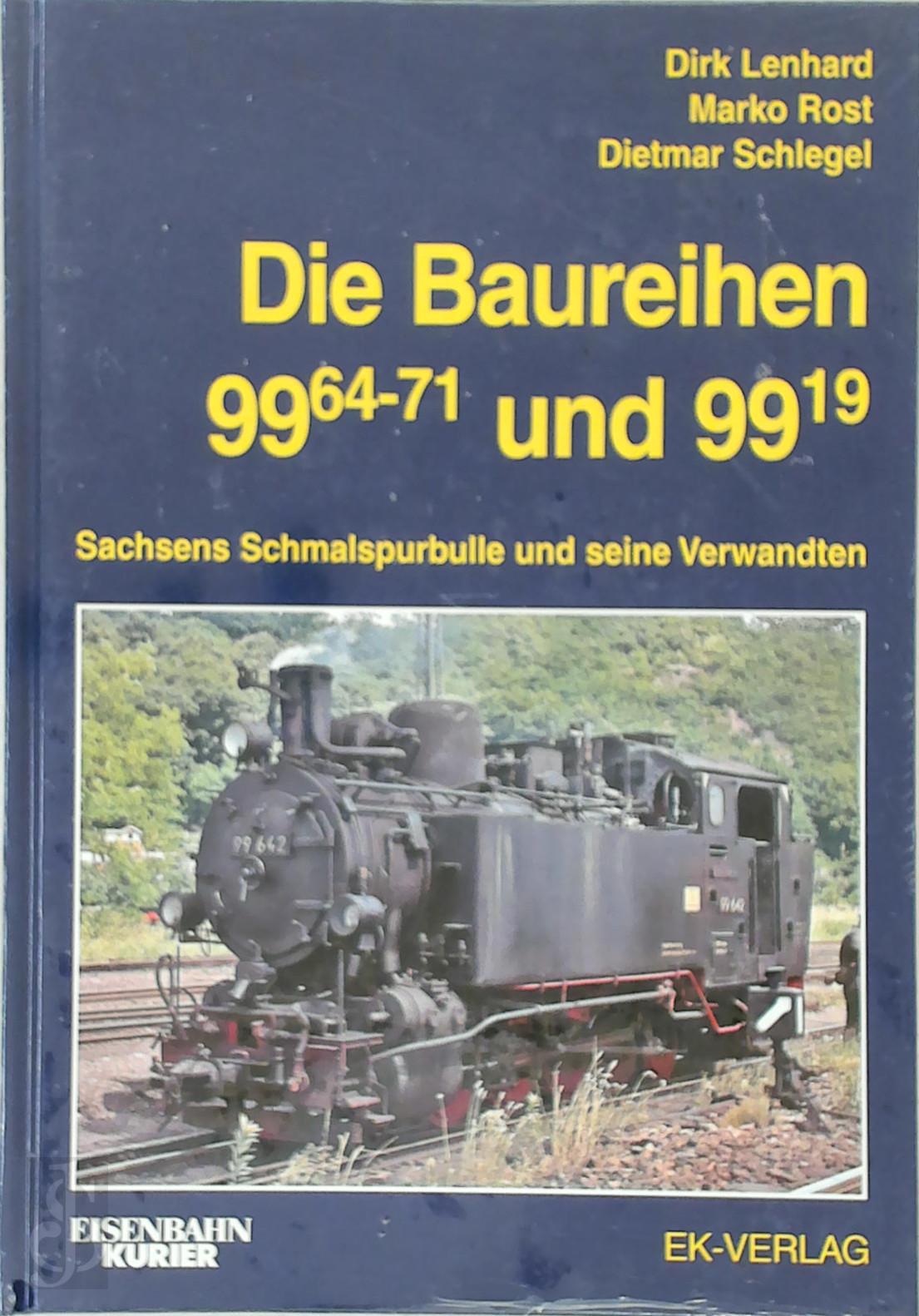 Dirk Lenhard 142107 - Die Baureihen 99.64-71 und 99.19. Sachsens Schmalspurbulle und seine Verwandten
