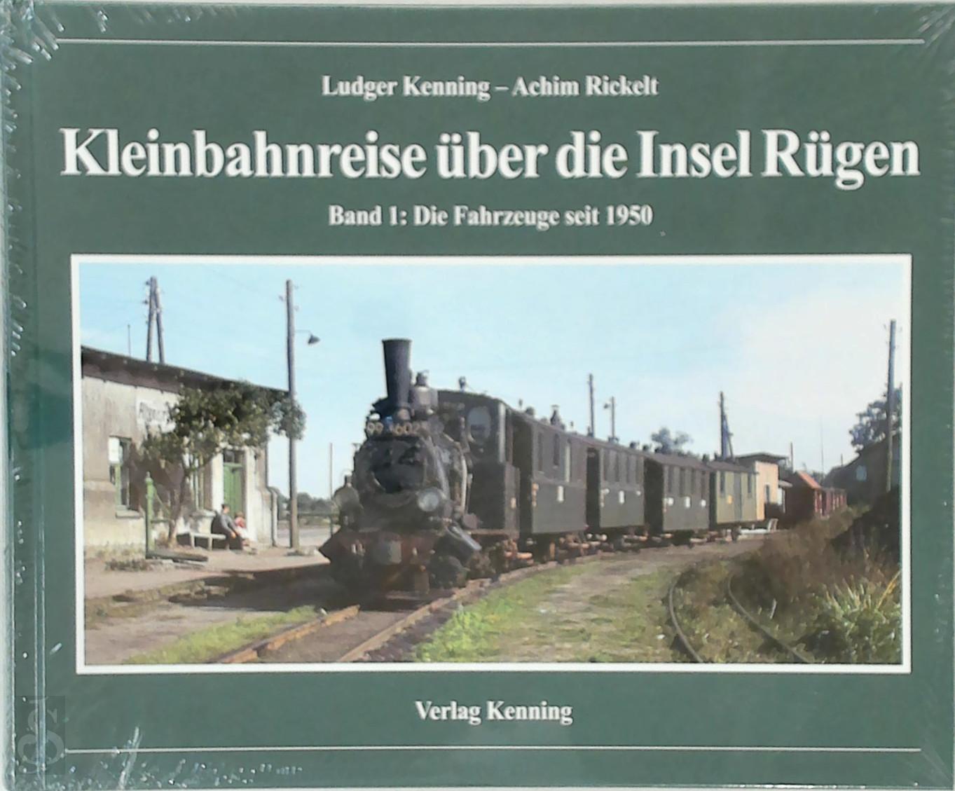 Ludger Kenning 207954 - Kleinbahnreise ber die Insel Rgen 01. Die Fahrzeuge seit 1950