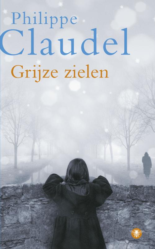 PHILIPPE CLAUDEL - Grijze zielen