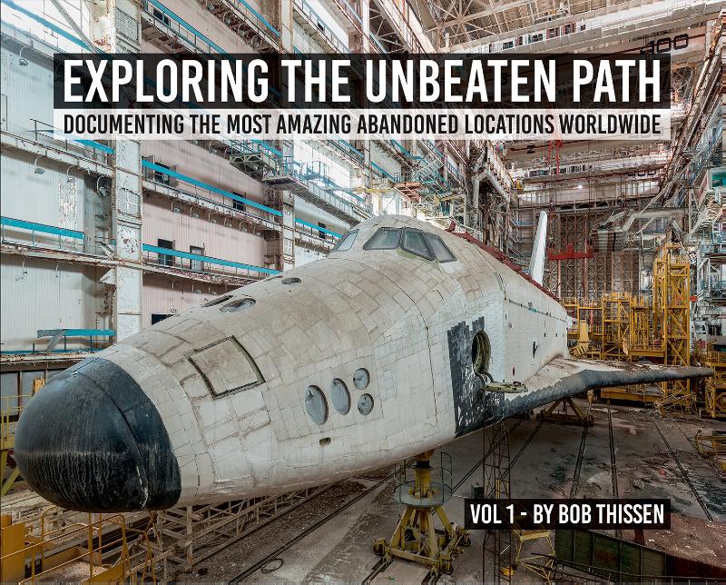 Bob Thissen 310626 - Exploring the Unbeaten Path. Documenting the most amazing abandoned locations worldwide