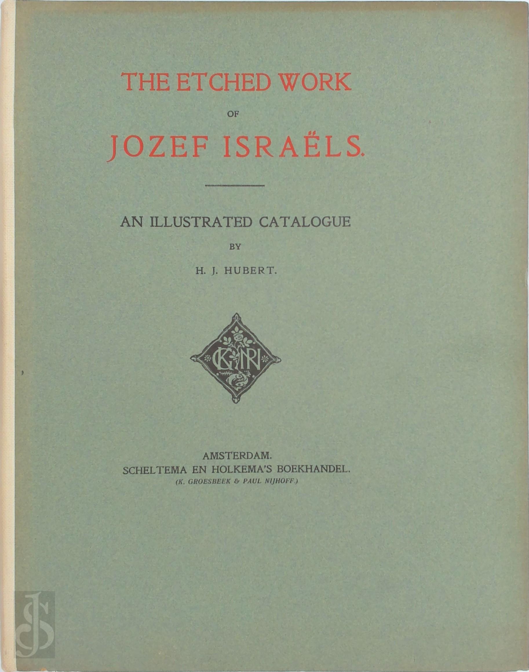 H. J. Hubert - The Etched Work of Jozef Israls
