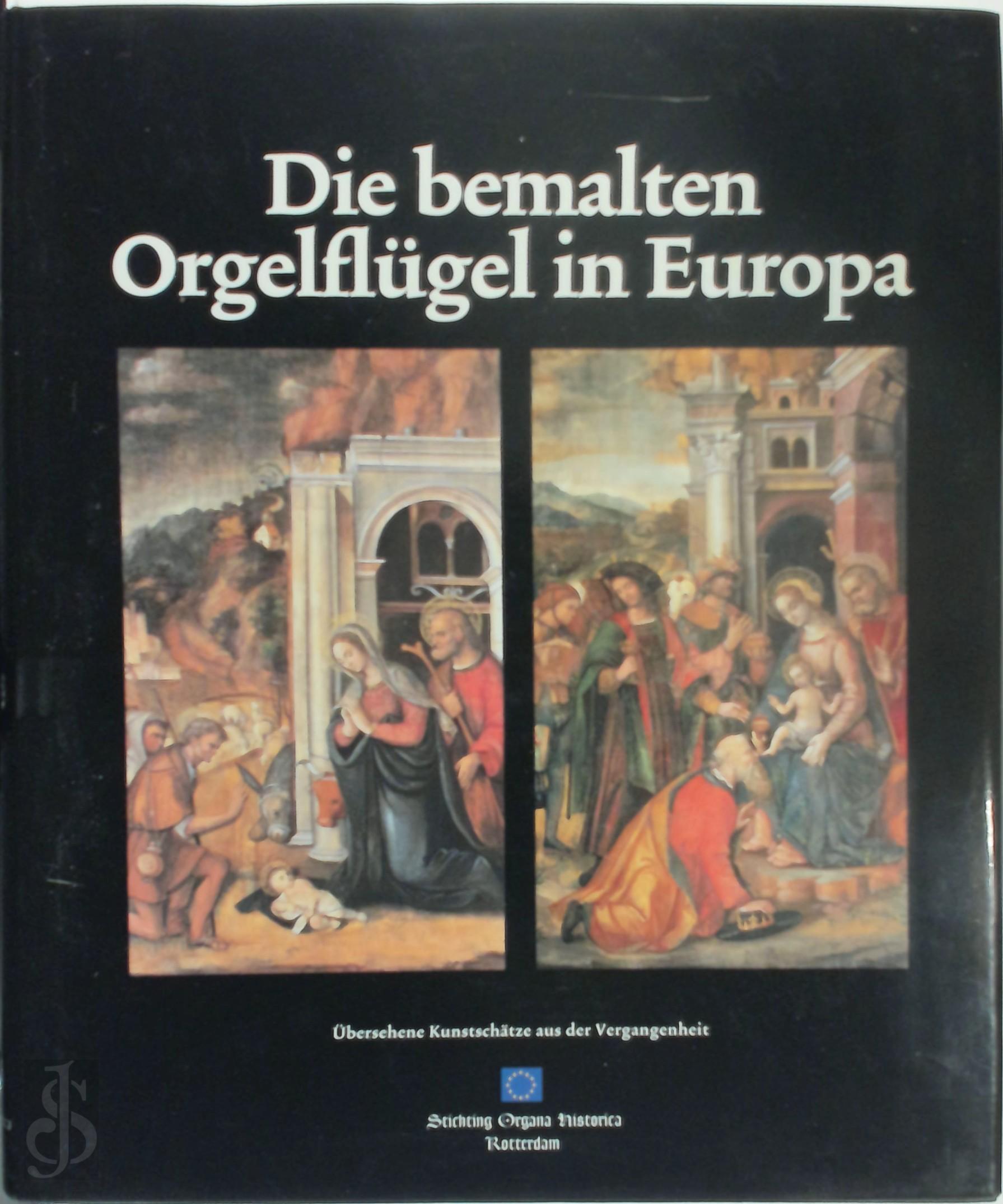  - Die bemalten Orgelflugel in Europa