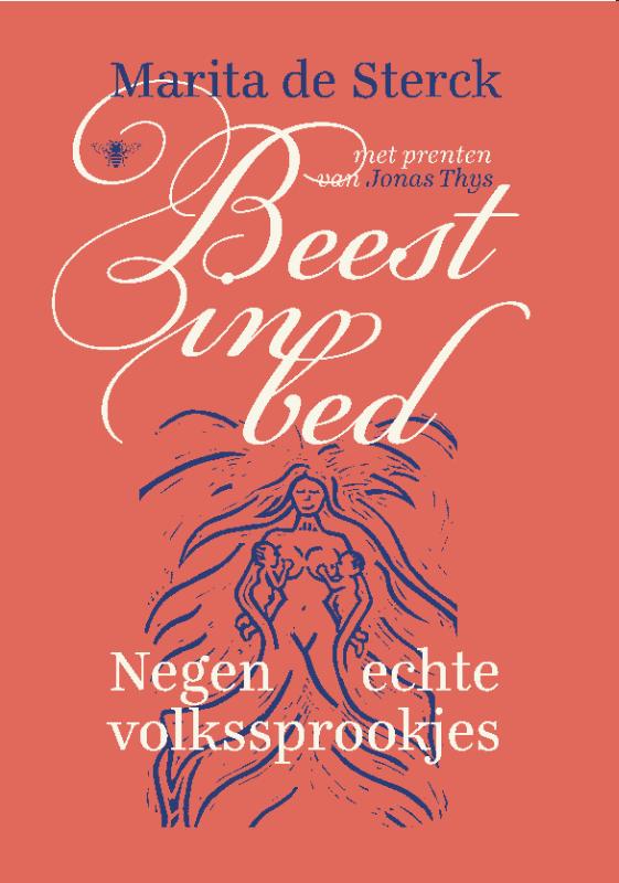 MARITA DE STERCK - Beest in bed. Negen echte volkssprookjes