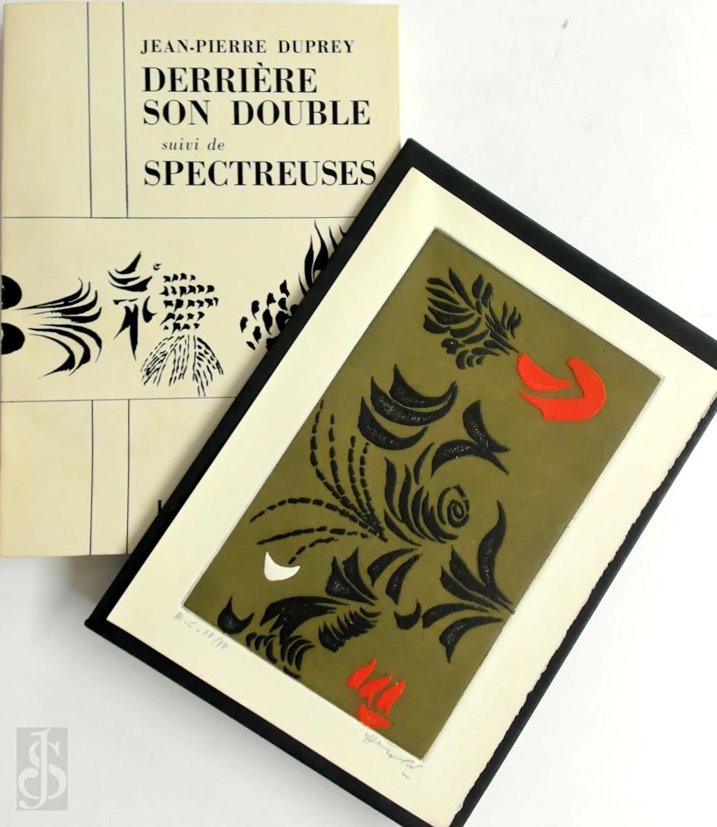 Jean-Pierre Duprey 15056, Andr [Prf.] Breton , Jacques [ Herold - Derrire son Double [ex. H.C. 10/10, eau-forte orig. Hrold]. Suivi de Spectreuses