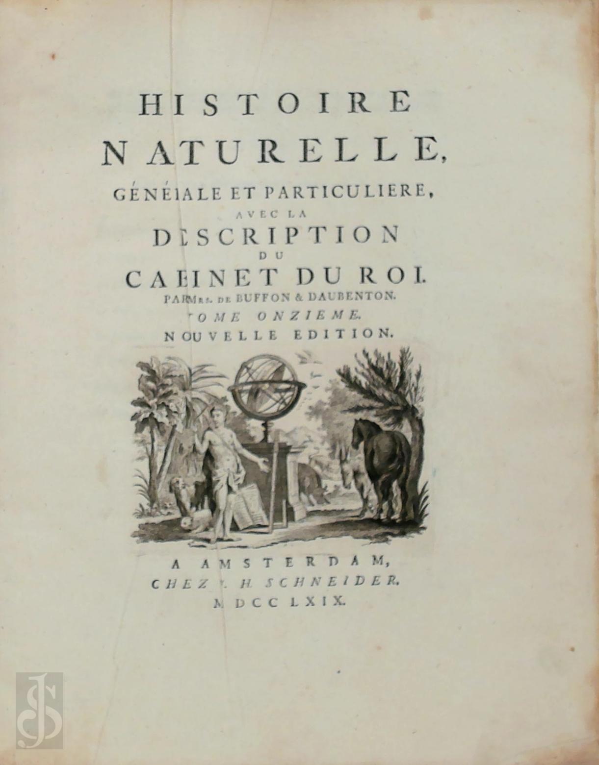 Mrs. de Buffon, Baubenton - Histoire Naturelle, Gnrale et Particuliere, avec la Description du Cabinet du Roi - Tome Onzieme & Douzieme