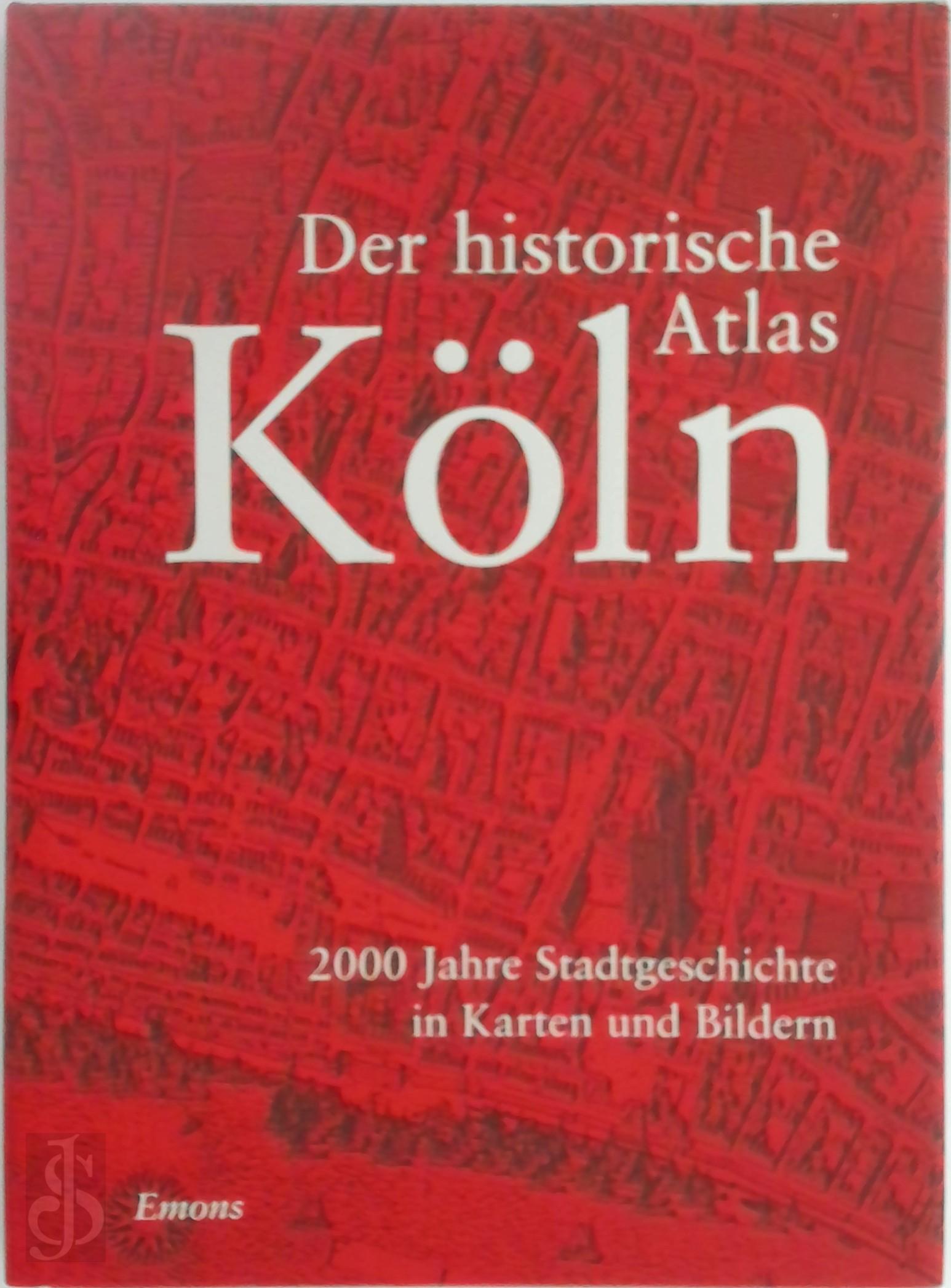 Heiner Jansen - Der historische Atlas Kln