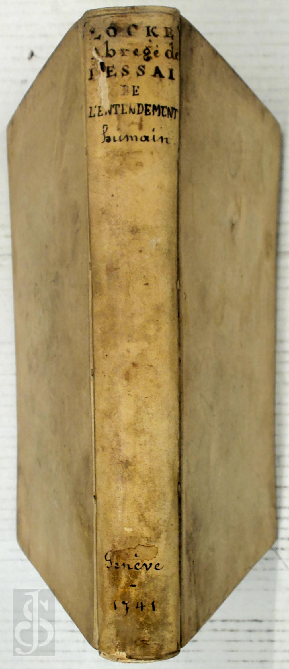 John Locke 33915 - Abrg de l'essai sur l'entendement humain. Traduit de l'Anglois par J.P. Bosset. Troisime dition plus exacte que les prcdentes