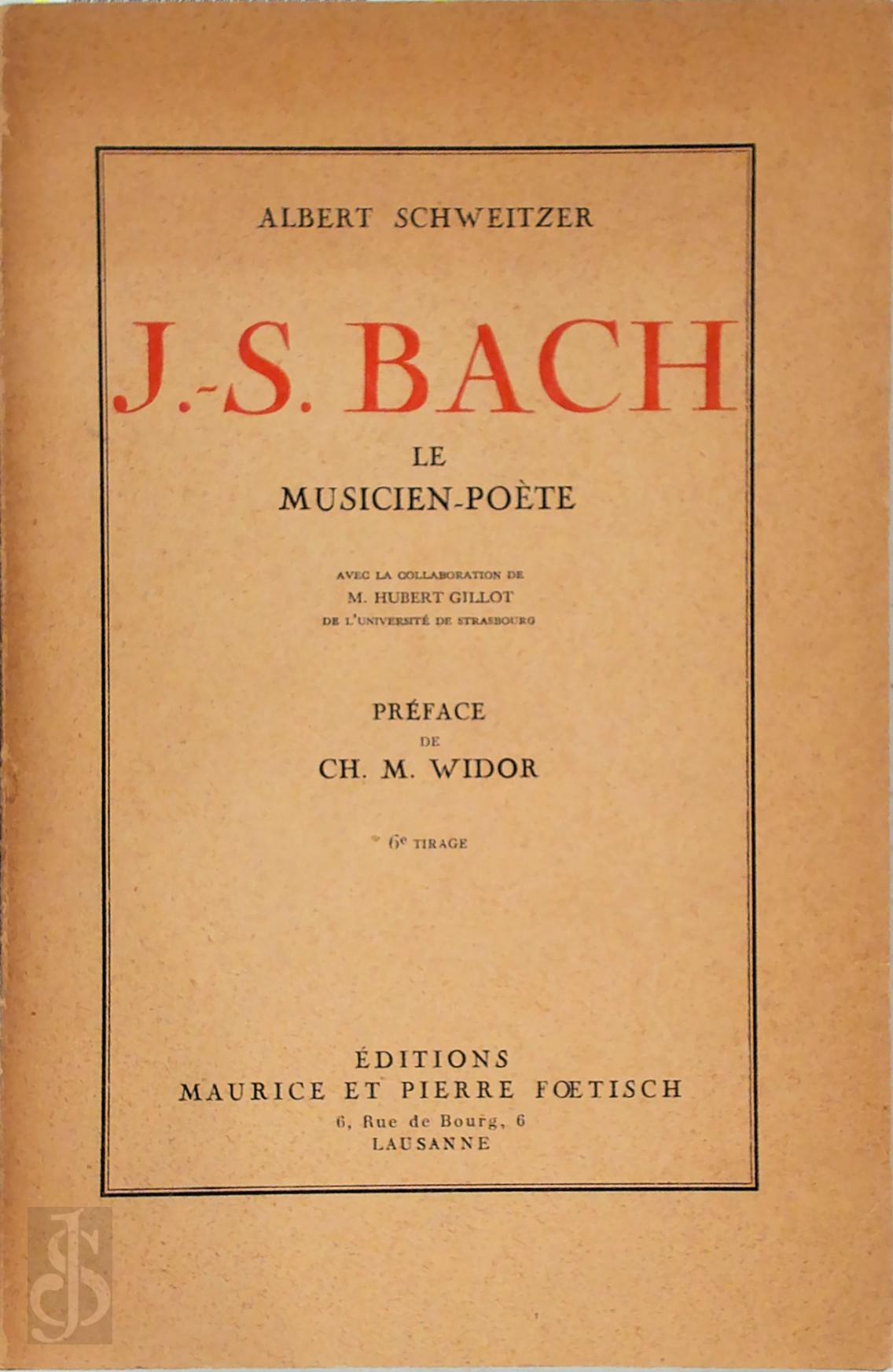 Albert Schweitzer 13922, Ch. M. Widor - J.-S. Bach. Le Musicien-Pote