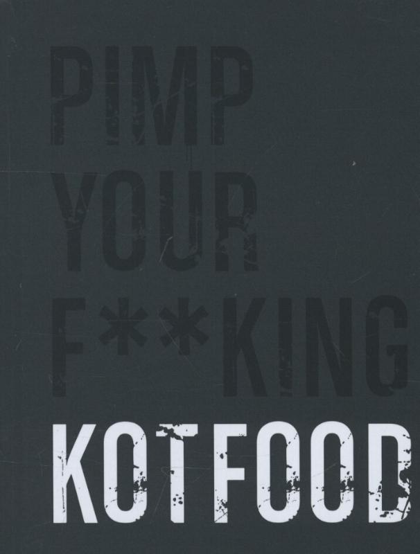 SERGIO HERMAN, MARC DECLERCQ - Pimp your f**king kotfood