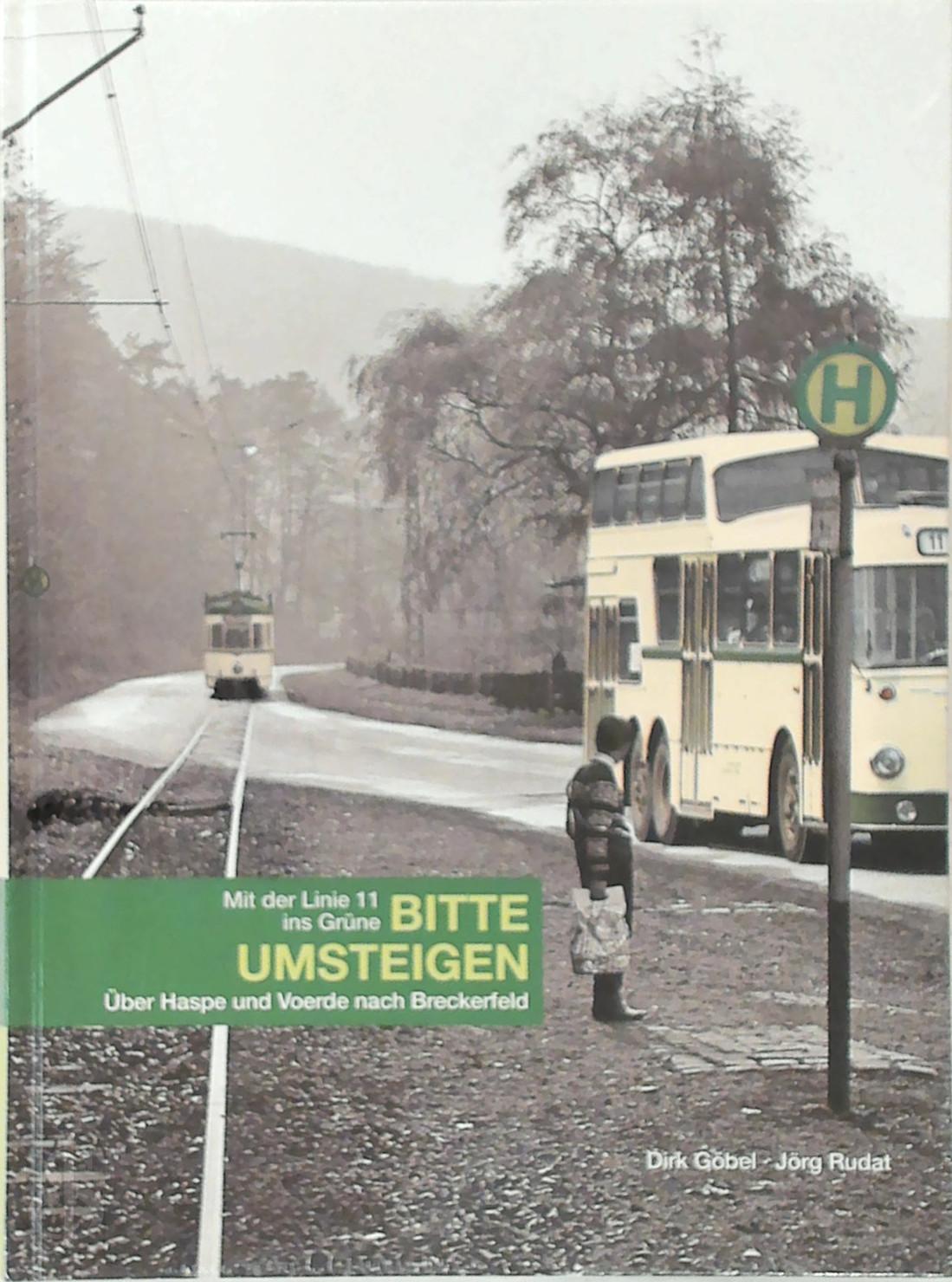 Dirk Gbel 310540 - Bitte umsteigen - Mit der Linie 11 ins Grne. ber Haspe und Voerde nach Breckerfeld