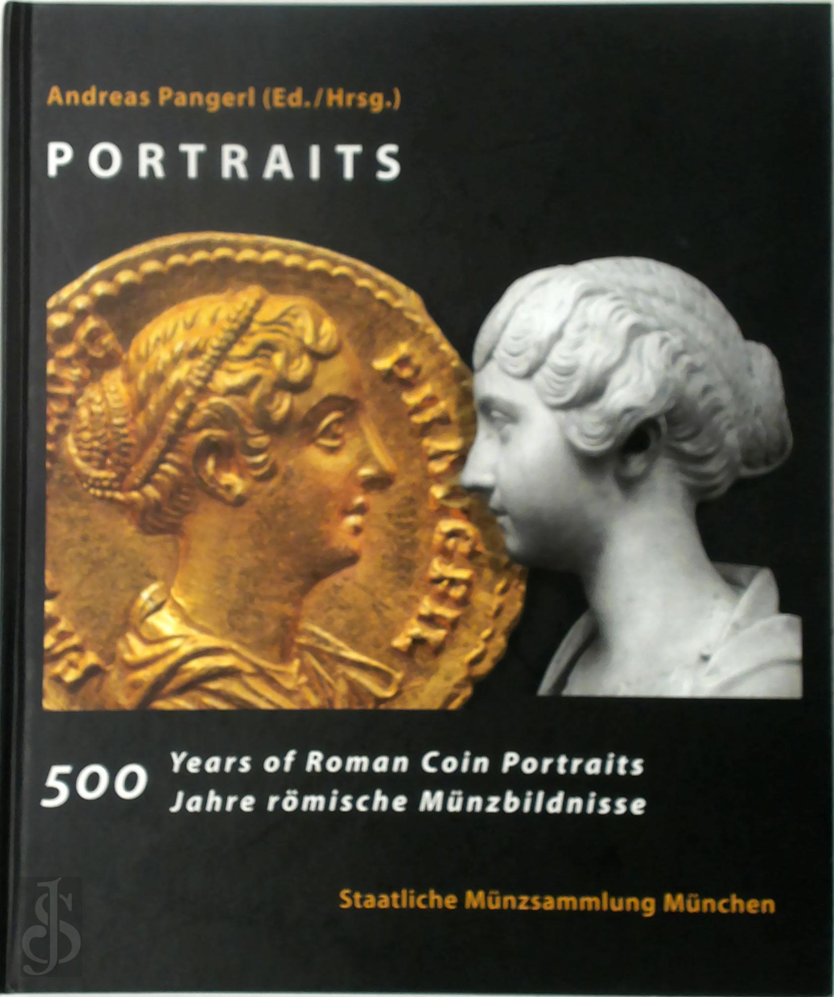 Andreas Pangerl 316451 - Portraits. 500 Years of Roman Coin Portraits / 500 Jahre rmische Mnzbildnisse
