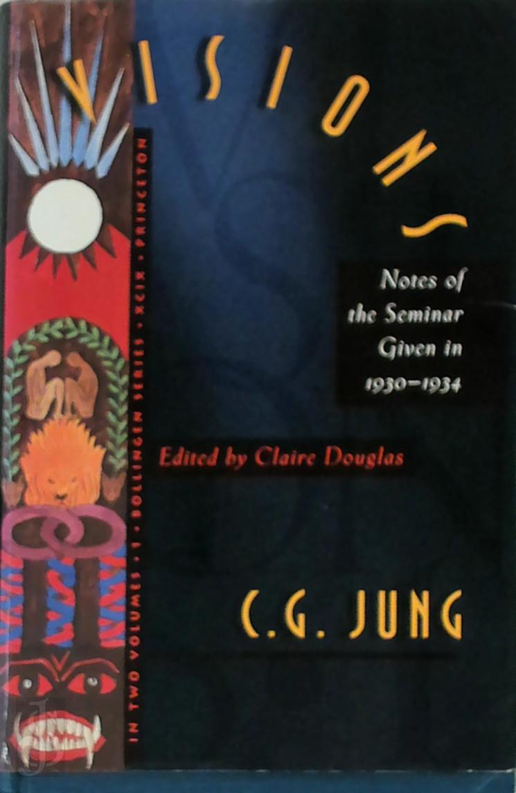 C.G. Jung , Claire Douglas 150461 - Visions, vol.1 - Notes of the Seminar Given in 1930-1934 by C. G. Jung