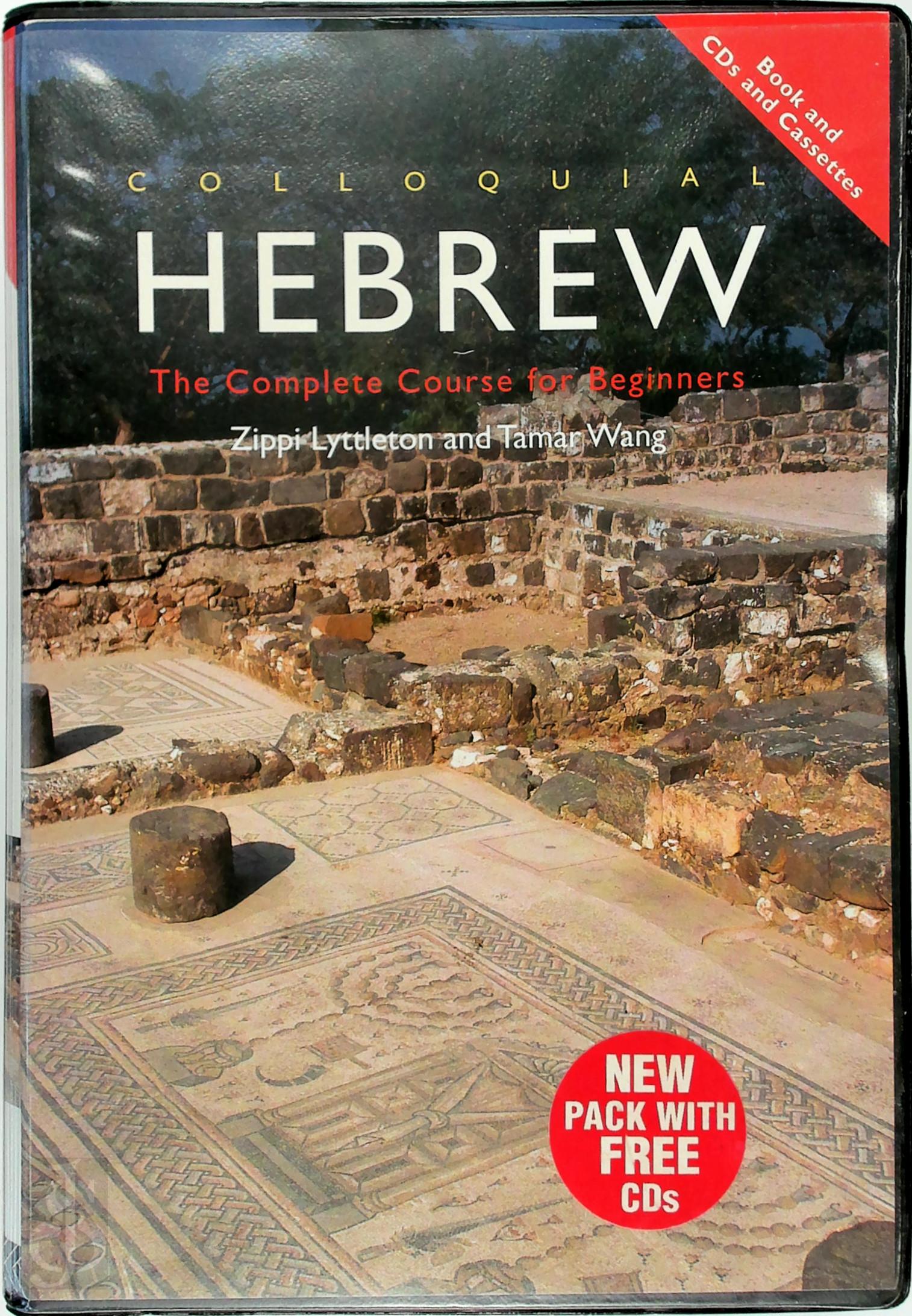  - Colloquial Hebrew. The complete Course for Beginners